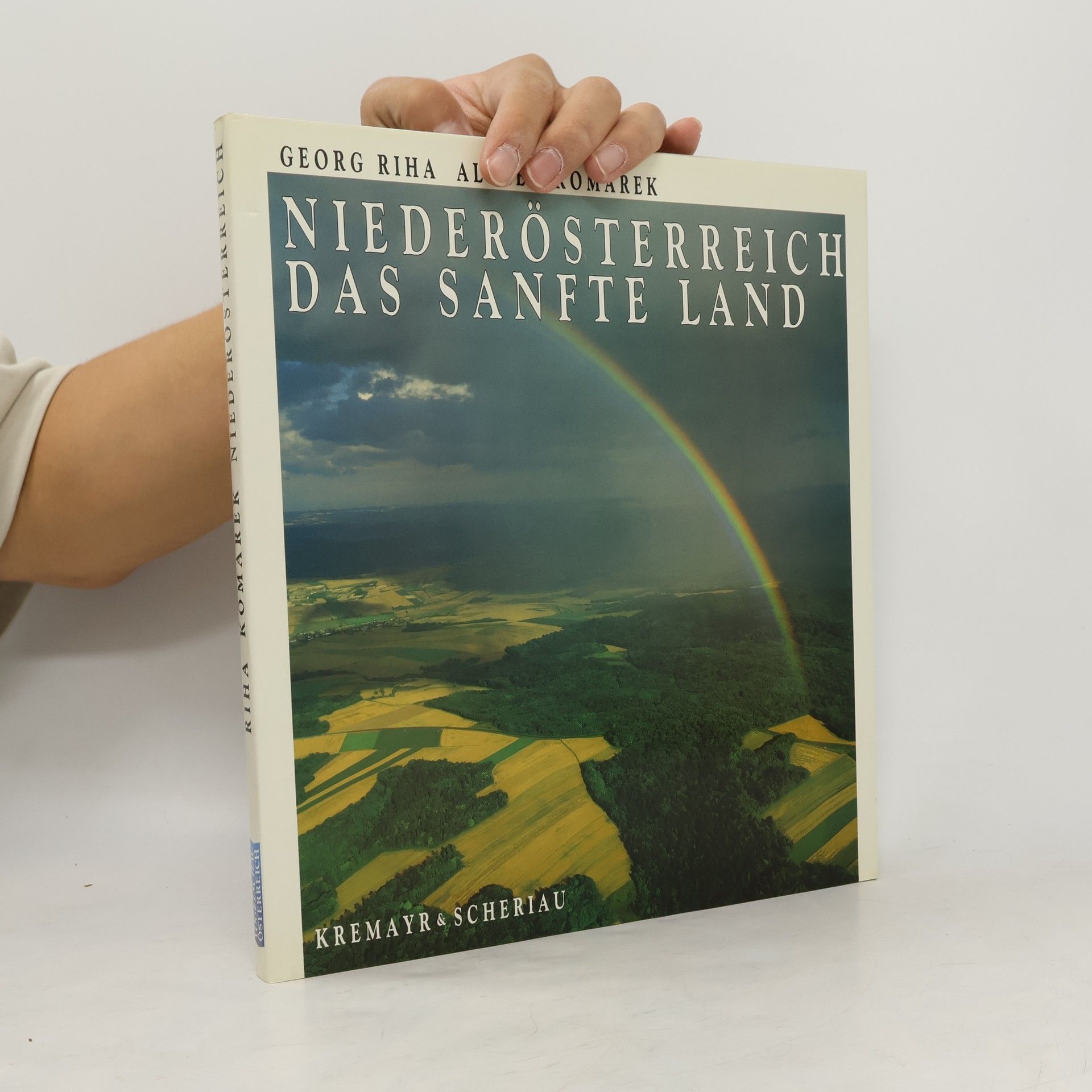 Georg Riha Niederösterreich, das sanfte Land