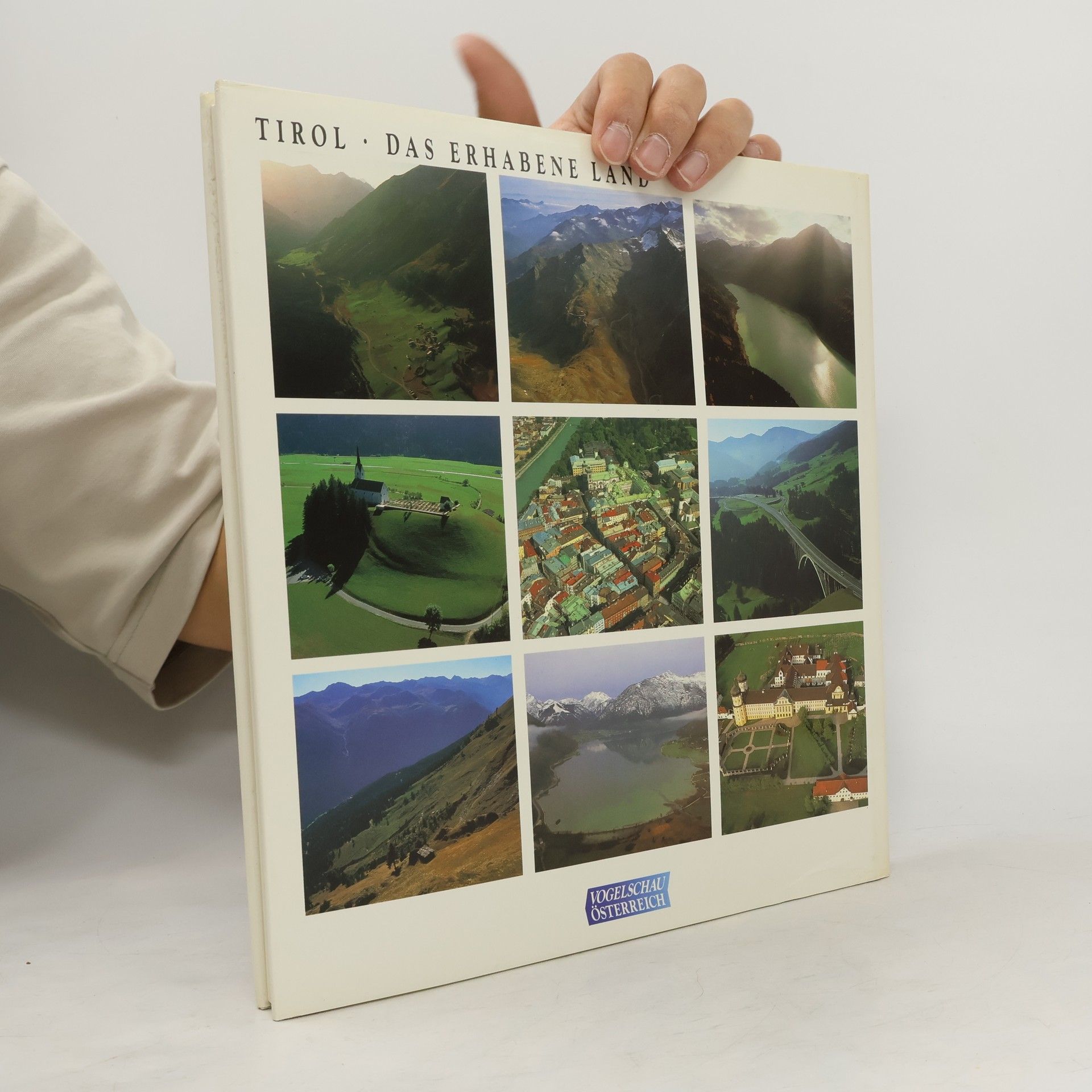 Georg Riha Tirol, das erhabene Land