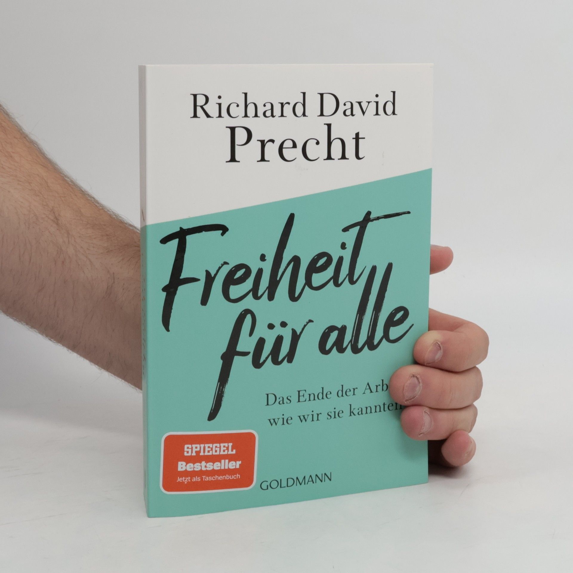 Richard David Precht Freiheit für alle