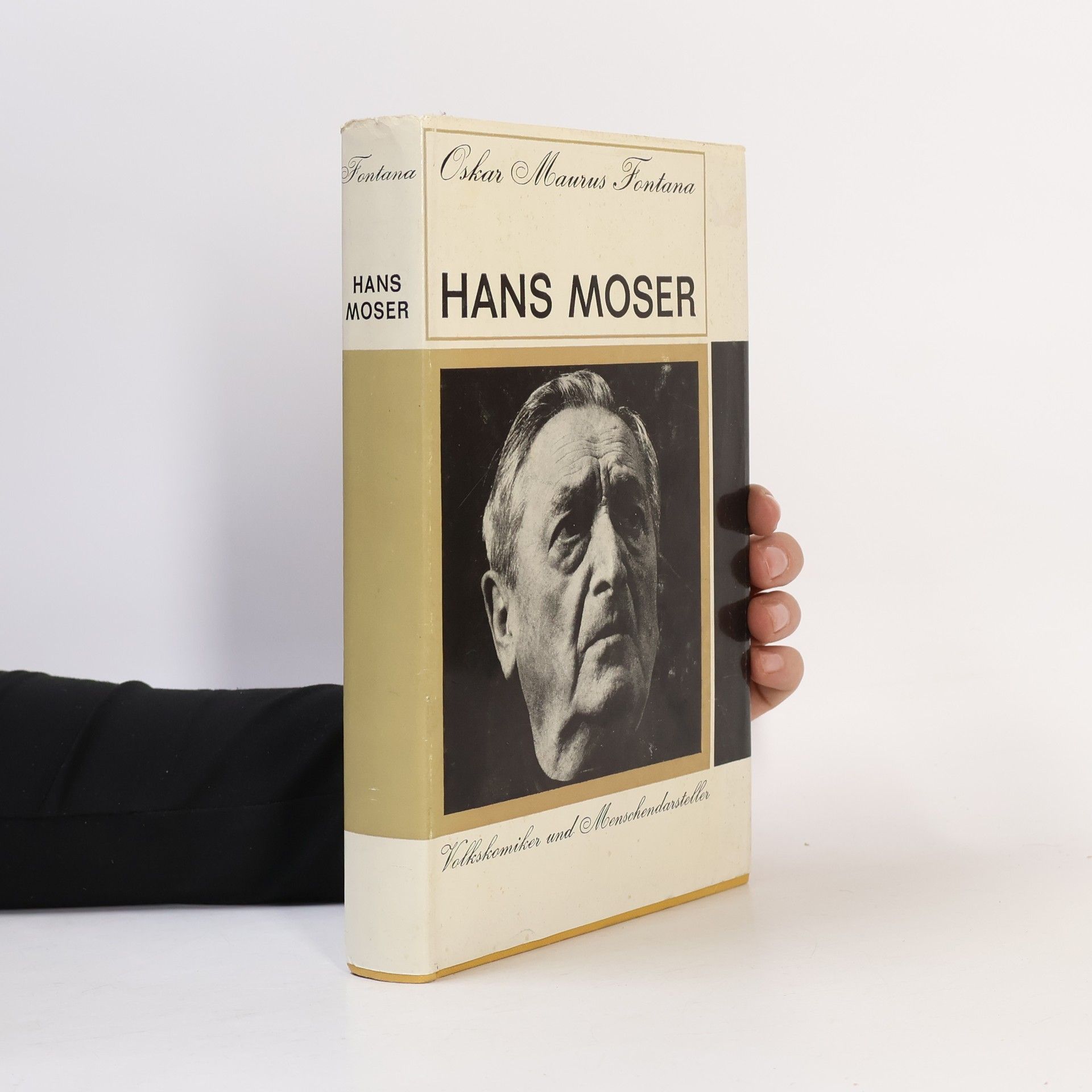 Oskar Maurus Fontana Hans Moser