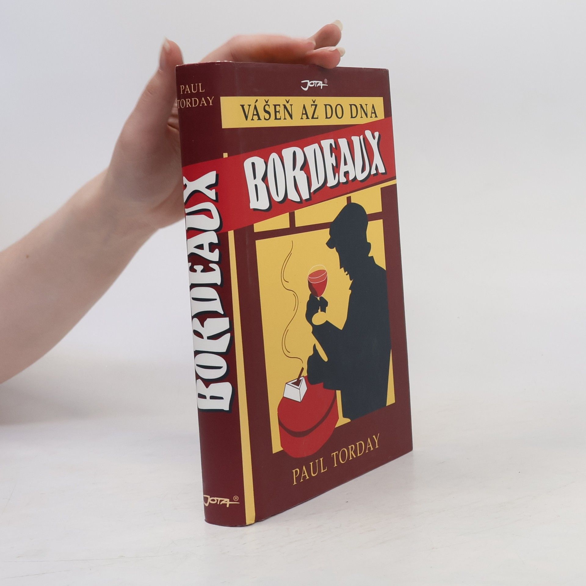 Paul Torday Bordeaux: Vášeň až do dna