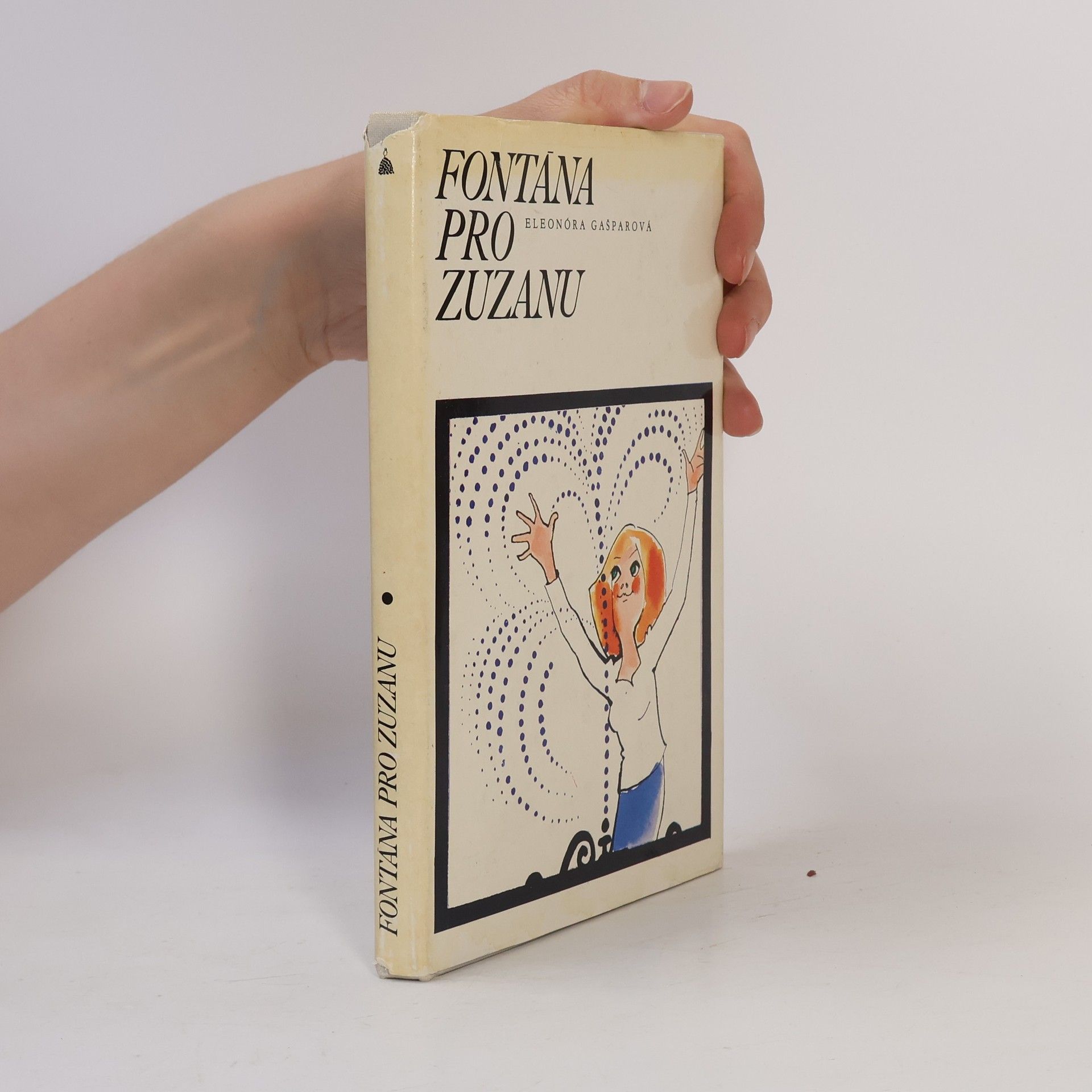 Eleonóra Gašparová Fontána pro Zuzanu