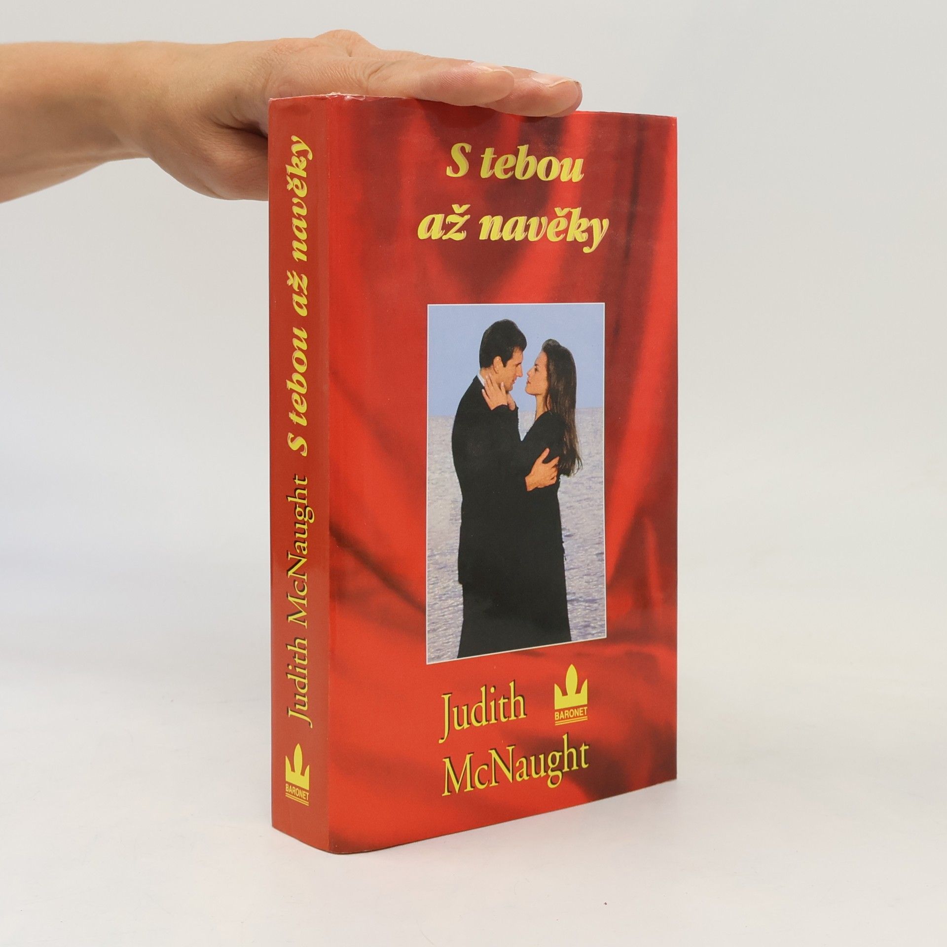 Judith MacNaught S tebou až navěky