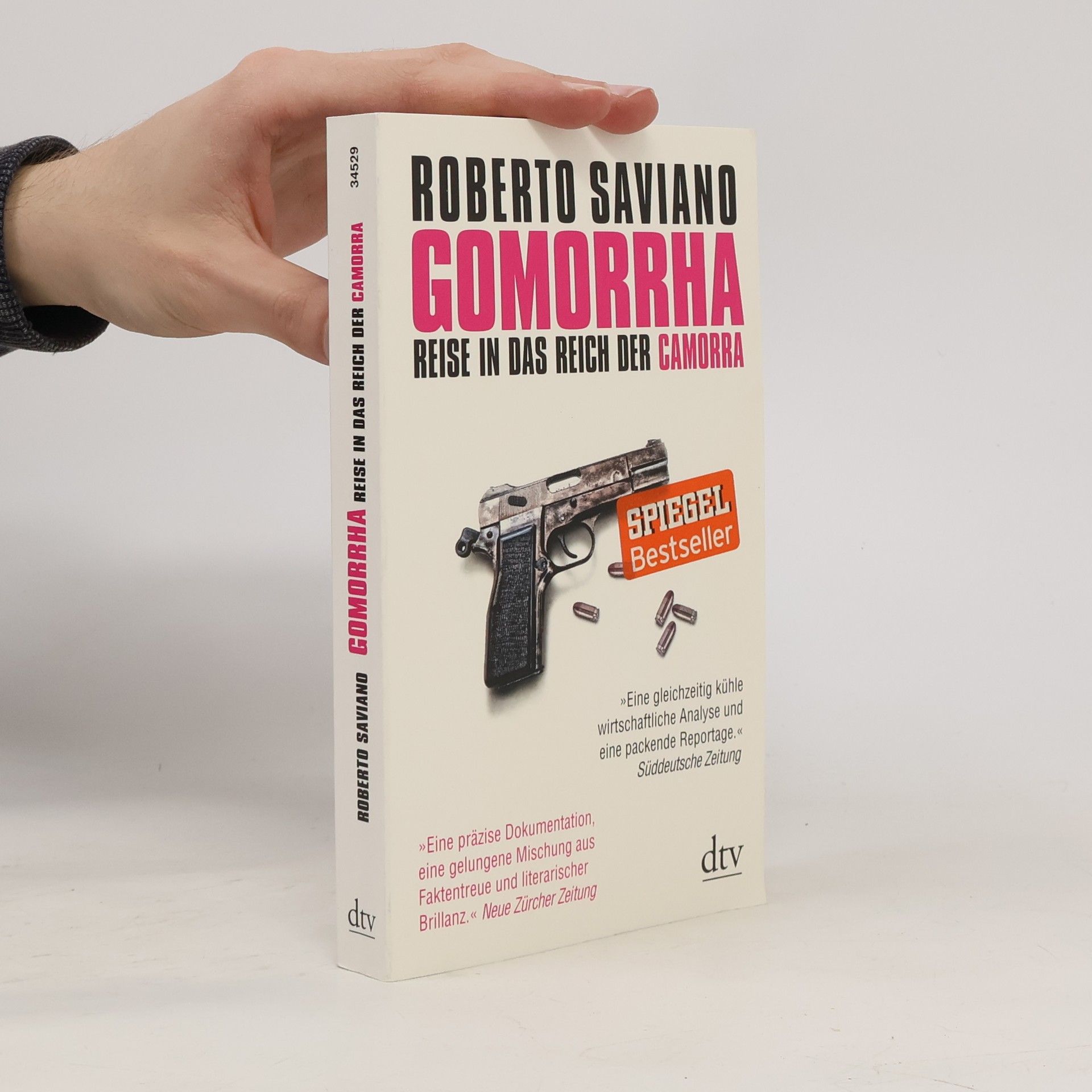 Roberto Saviano Gomorrha : Reise in das Reich der Camorra