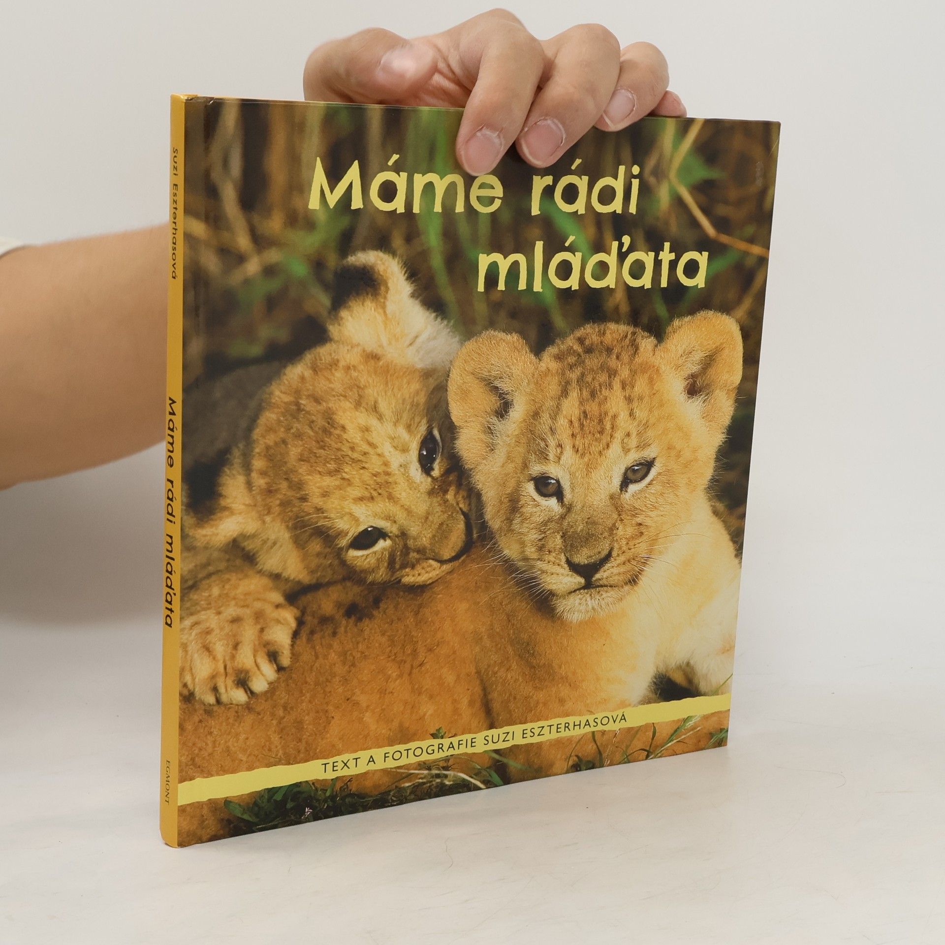 Suzi Eszterhas Máme rádi mláďata