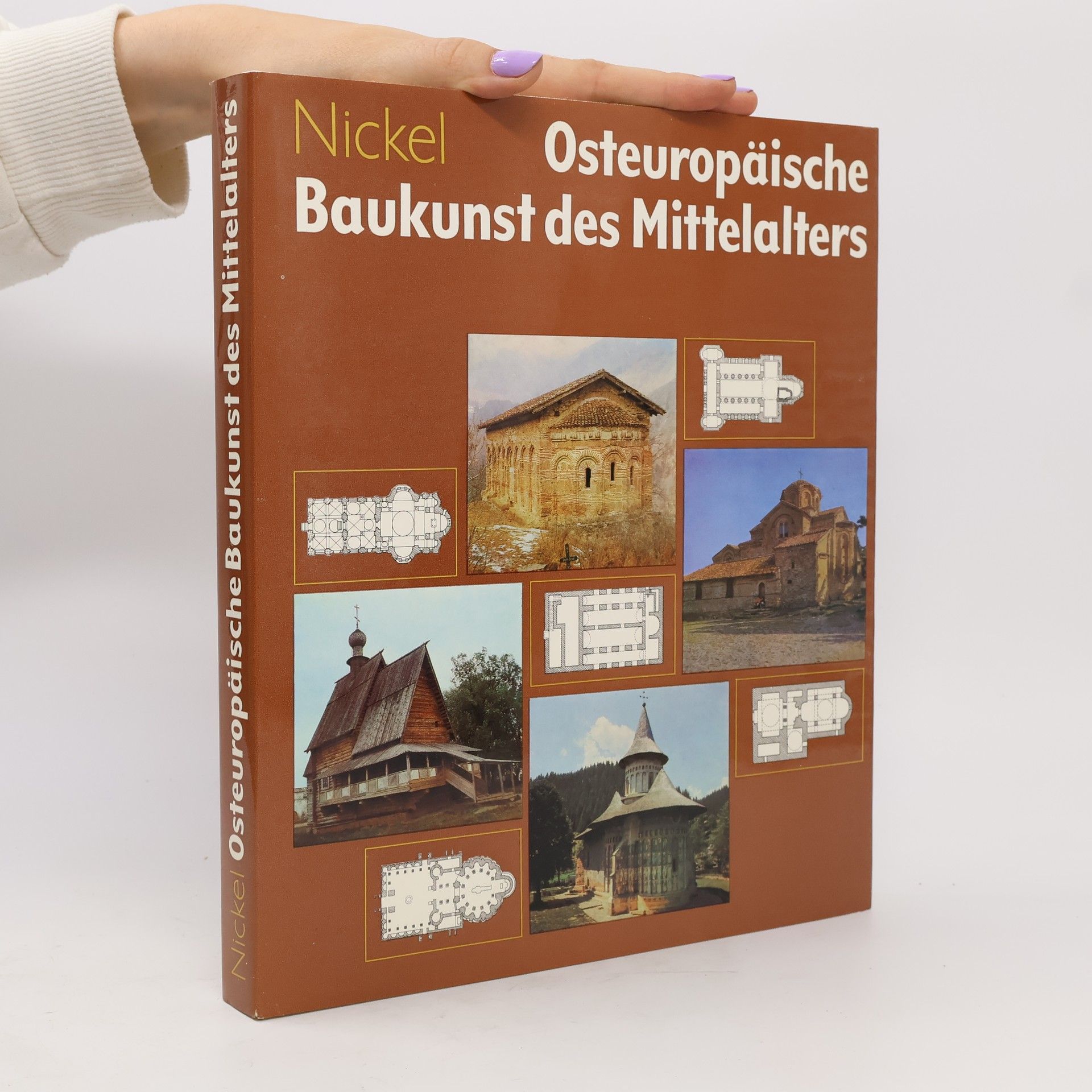 Heinrich L. Nickel Osteuropäische Baukunst des Mittelalters