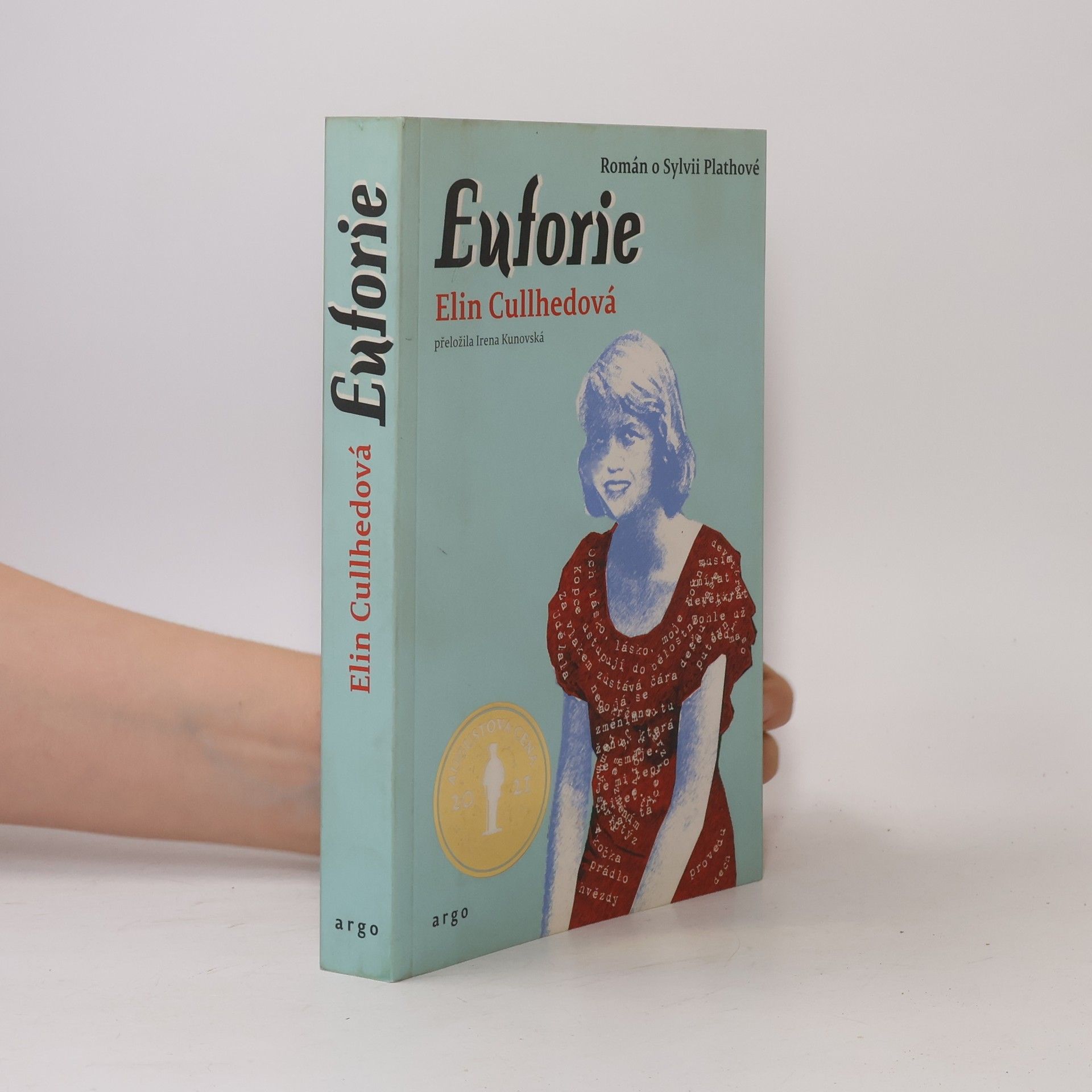 Elin Cullhed Euforie: román o Sylvii Plathové