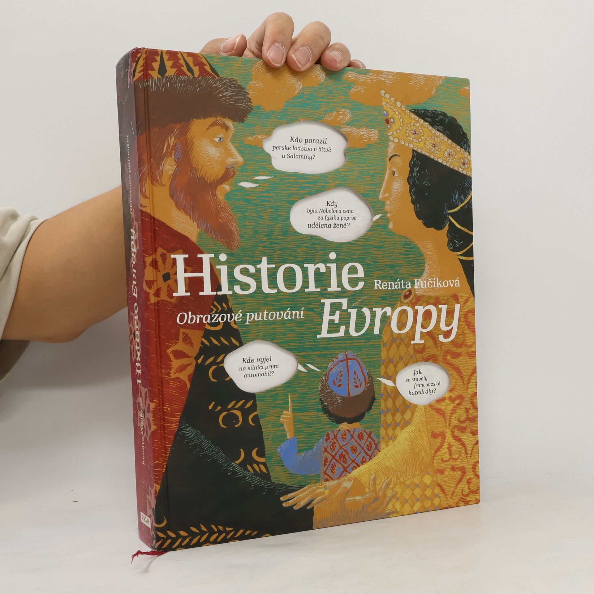 Renáta Fučíková Historie Evropy: Obrazové putování