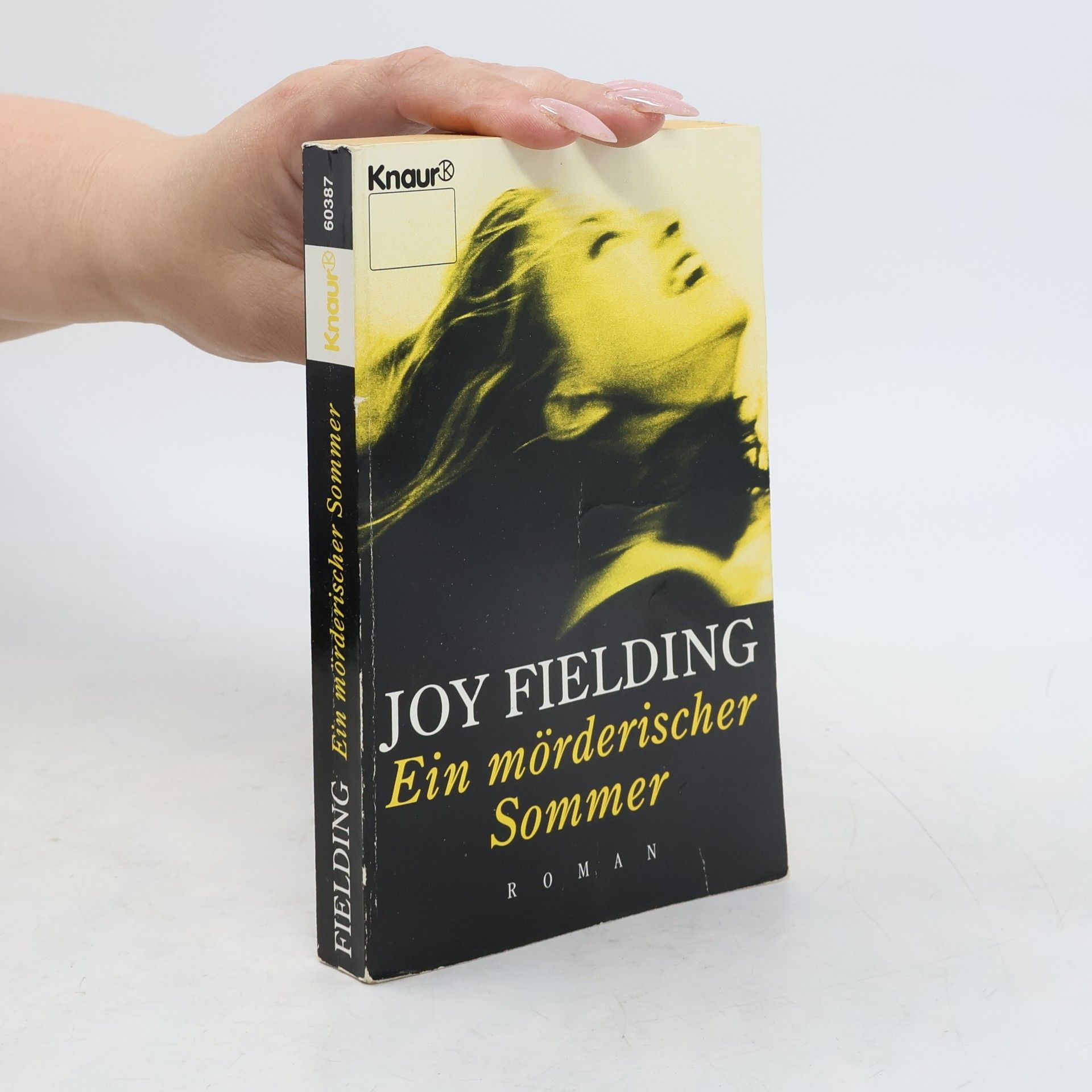 Joy Fielding Ein mörderischer Sommer