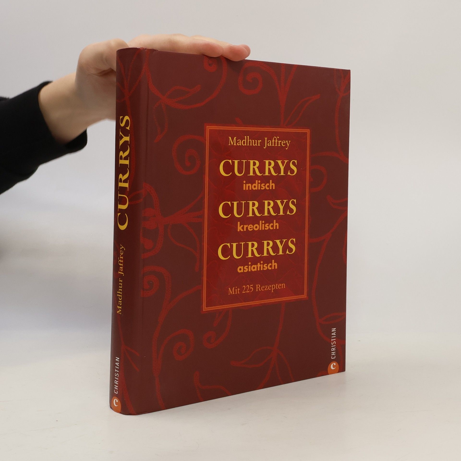 Madhur Jaffrey Currys indisch, Currys kreolisch, Currys asiatisch