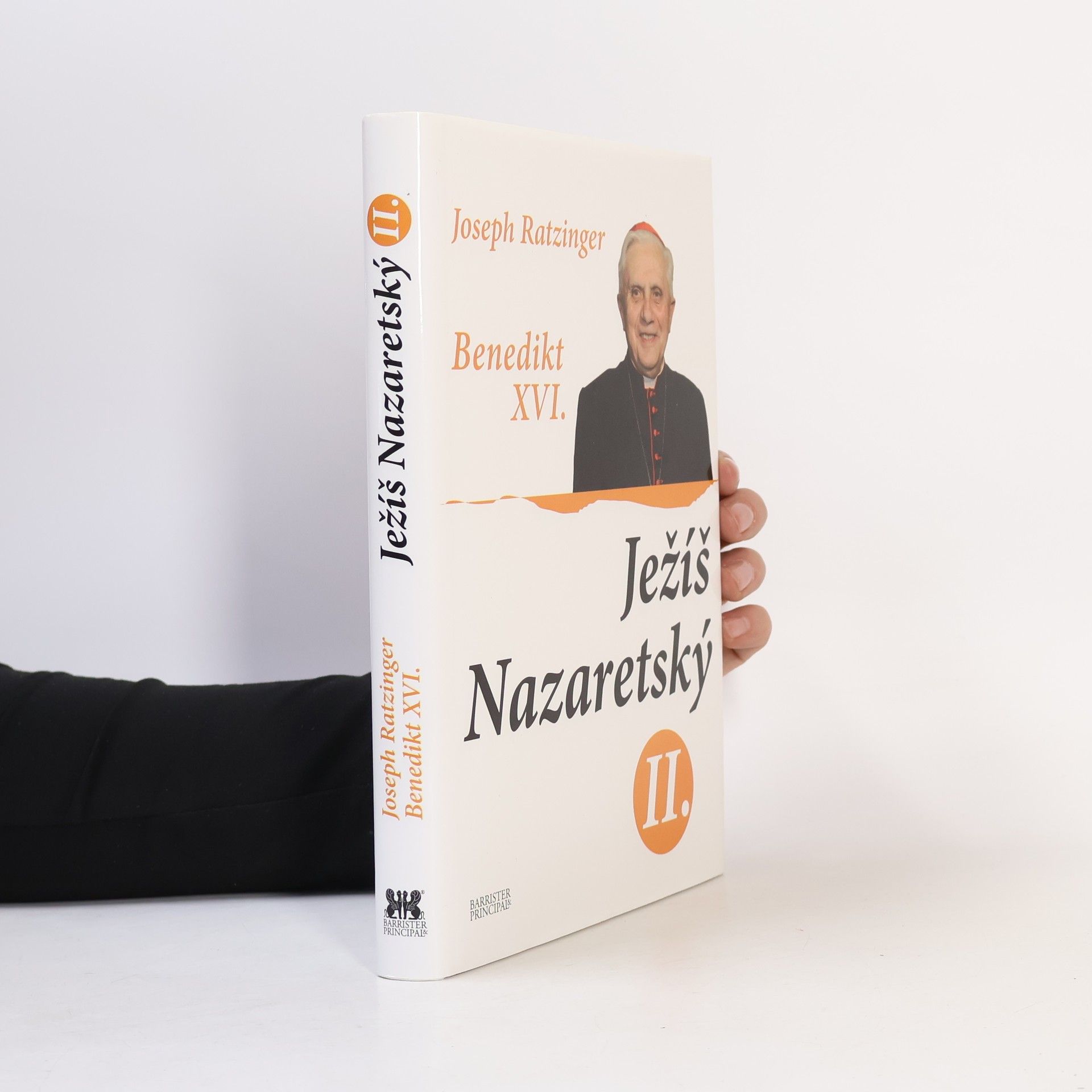 Joseph Ratzinger Ježíš Nazaretský. 2. díl