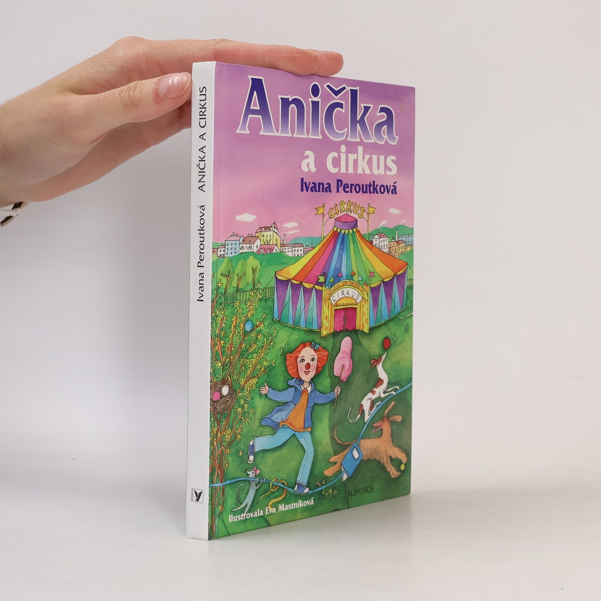 Ivana Peroutková Anička a cirkus