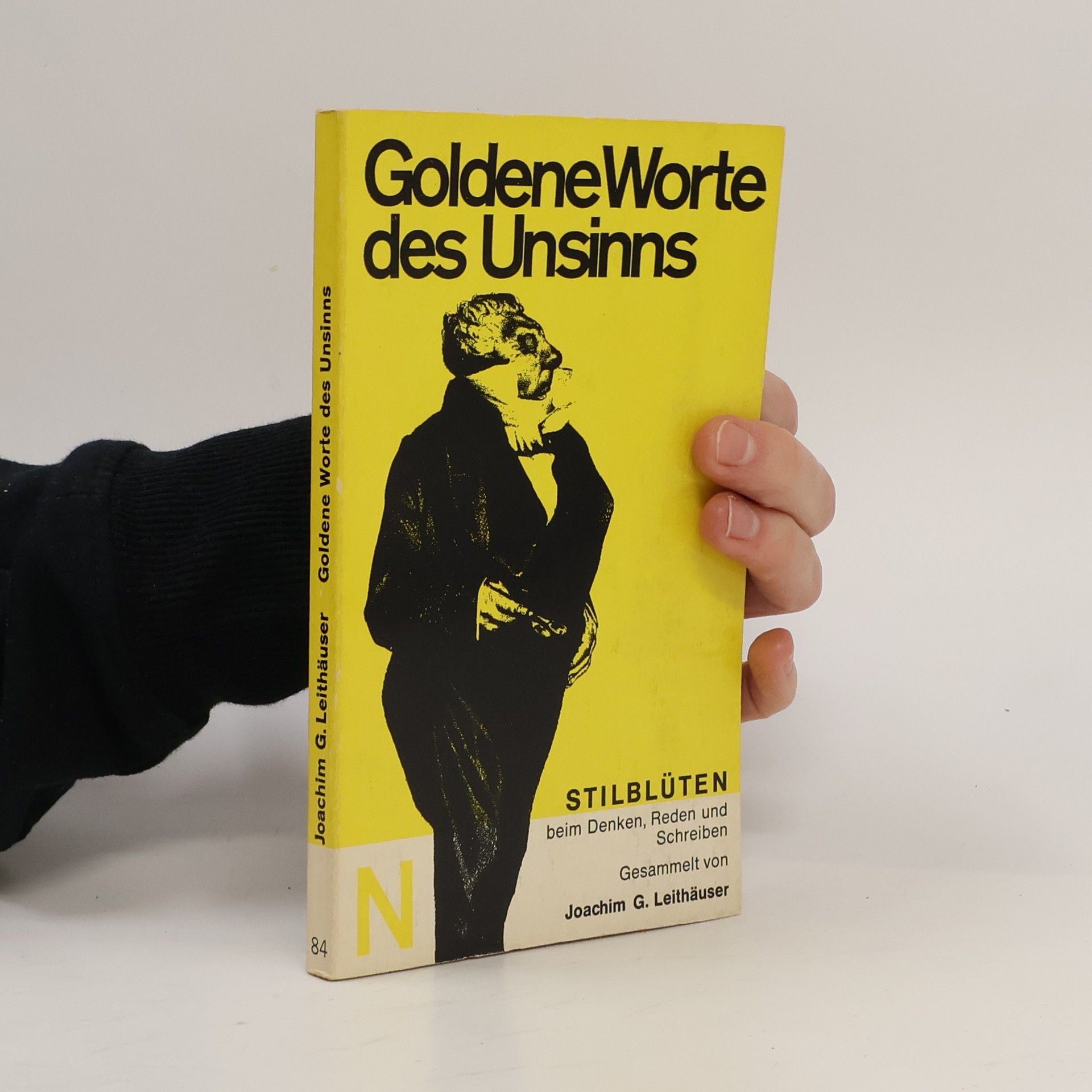 Joachim G. Leithäuser Goldene Worte des Unsinns
