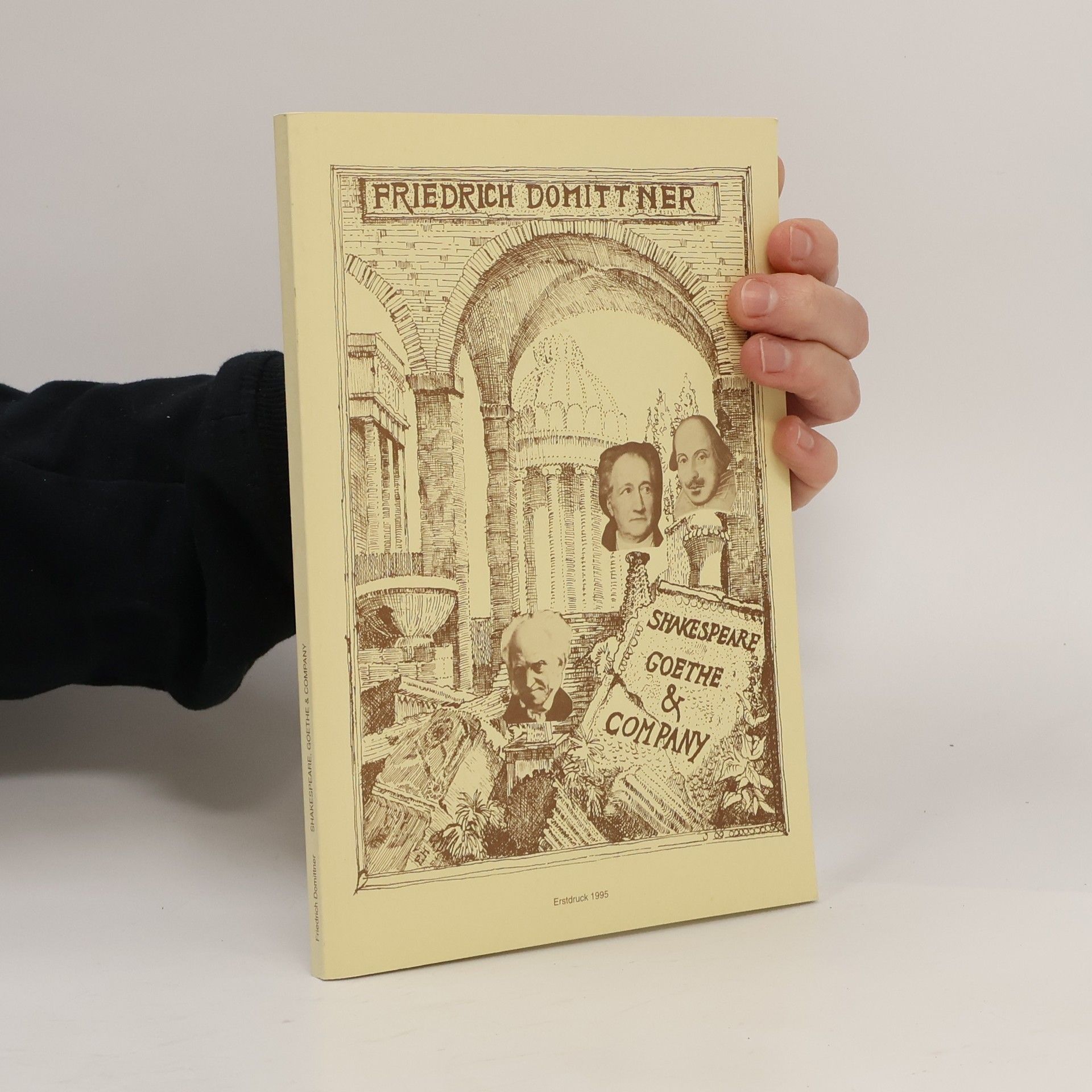Friedrich Domittner Shakespeare, Goethe & Company