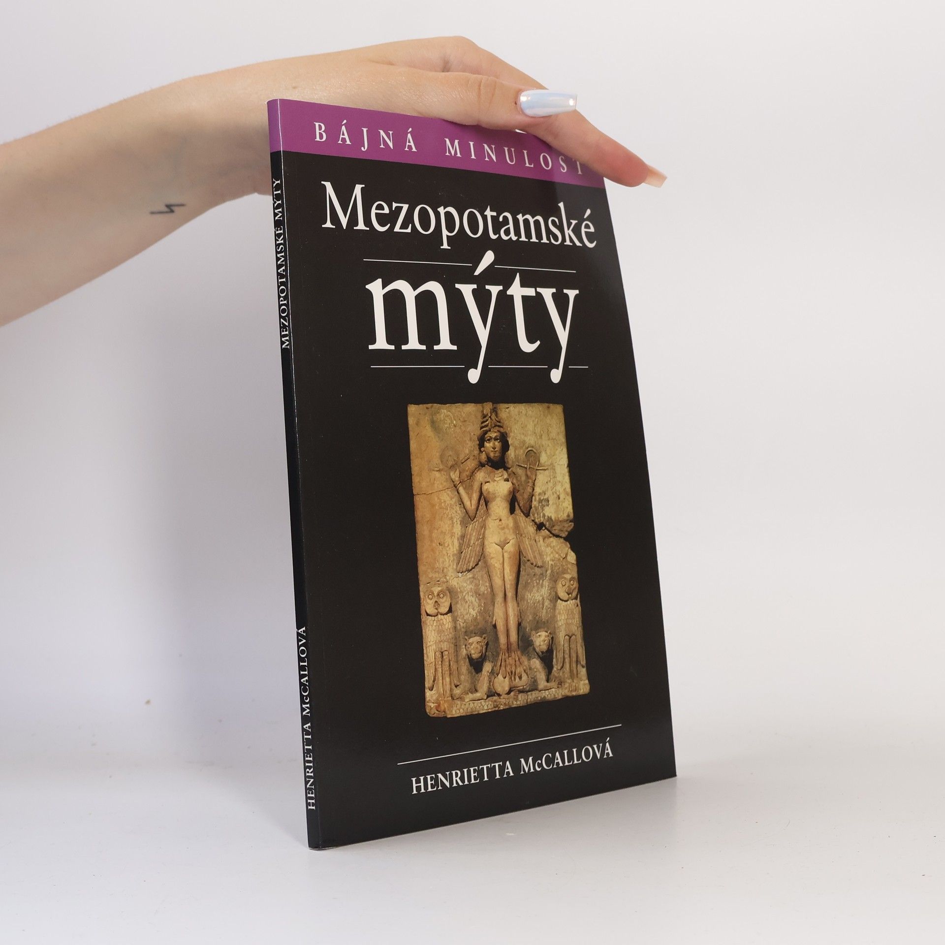 Henrietta McCall Mezopotámské mýty