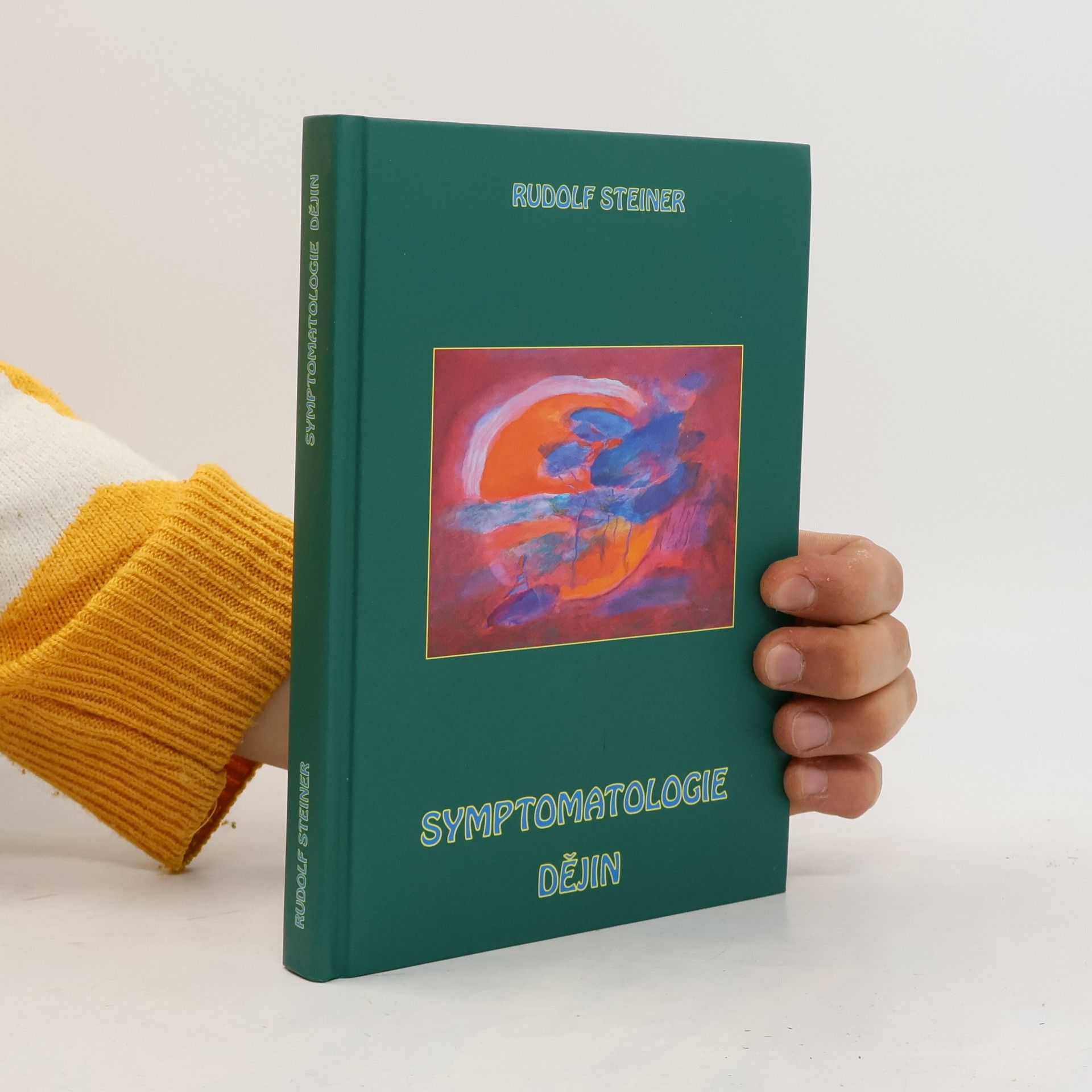 Rudolf Steiner Symptomatologie dějin