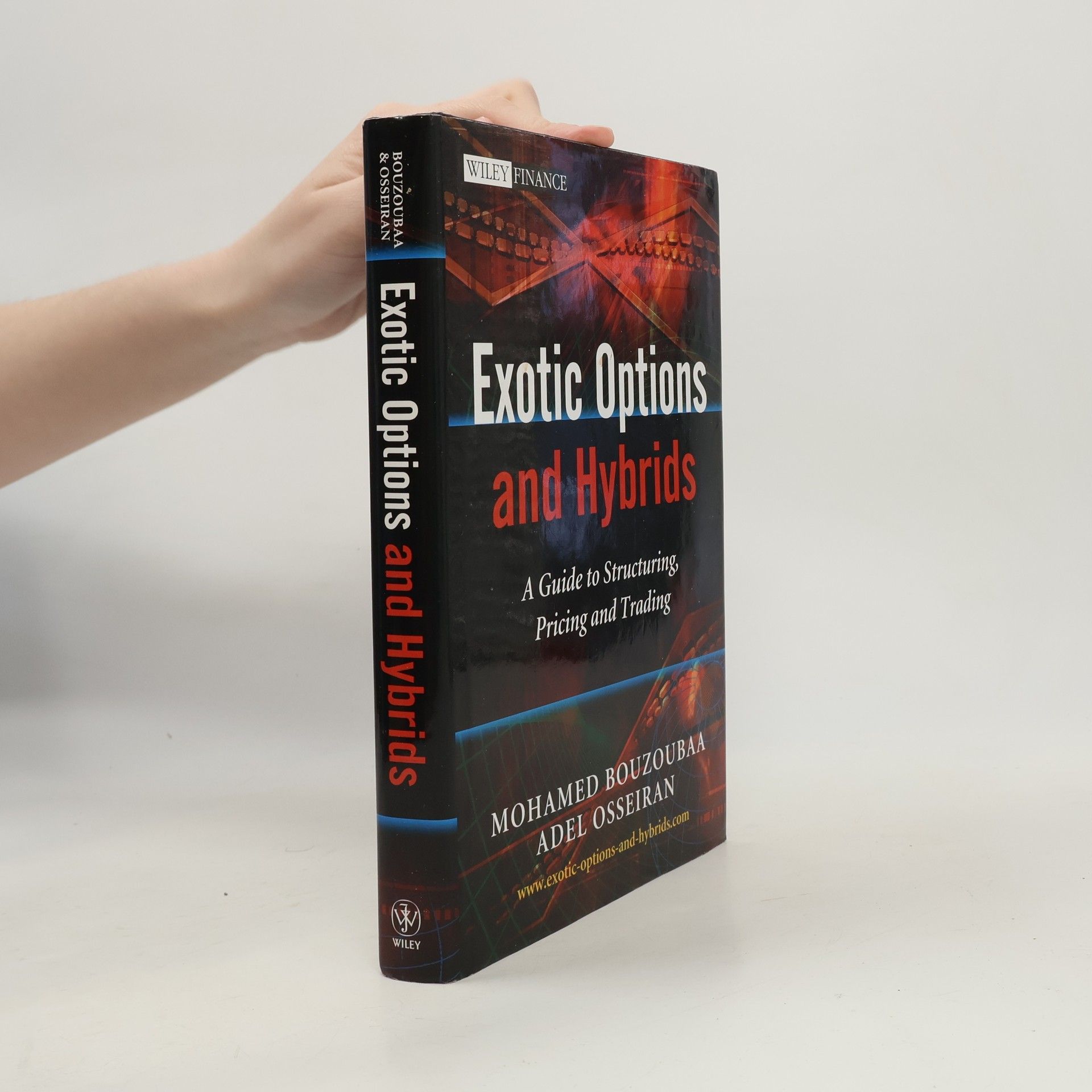 Mohamed Bouzoubaa The Wiley Finance Series: Exotic Options and Hybrids