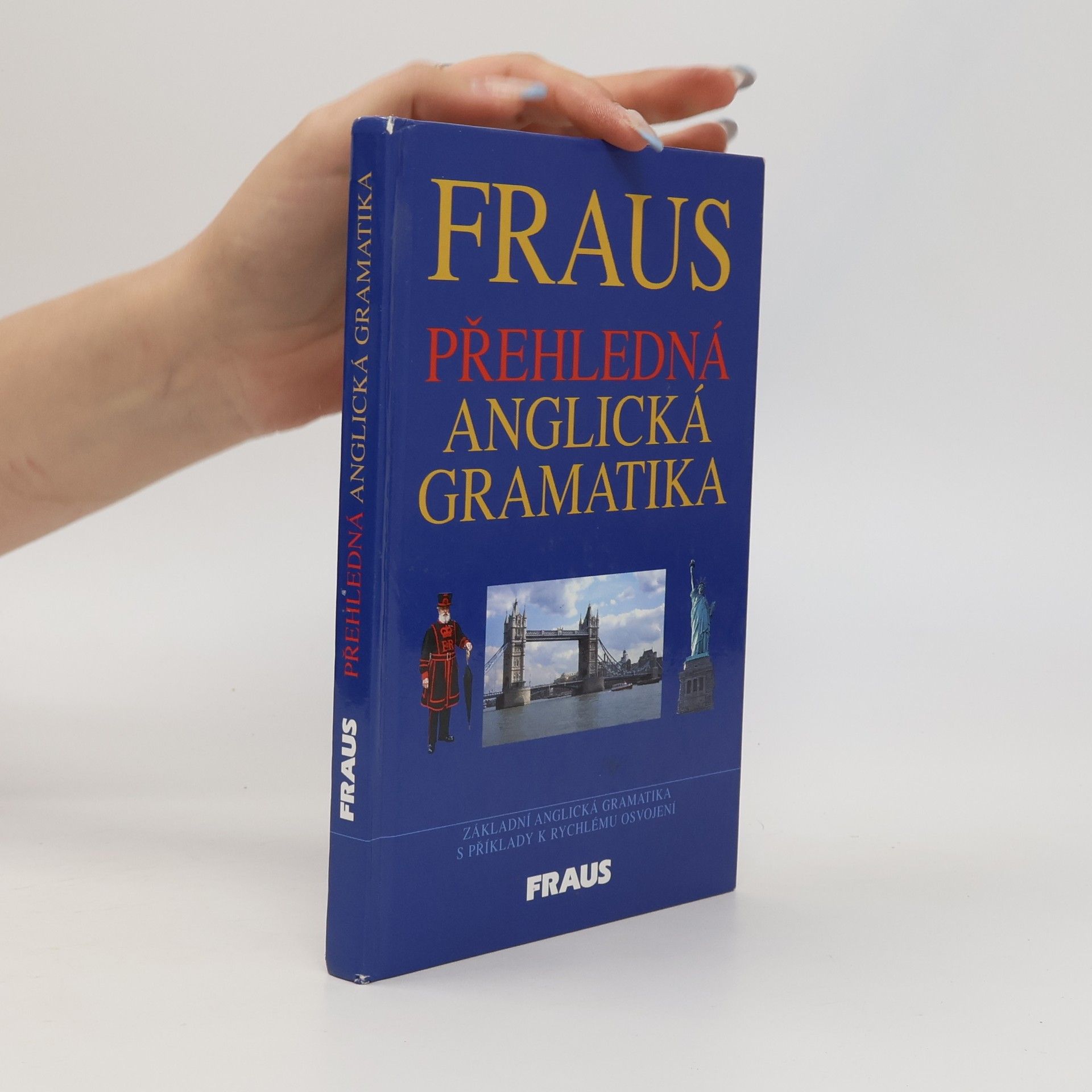 Martina Hovorková Fraus. Přehledná anglická gramatika