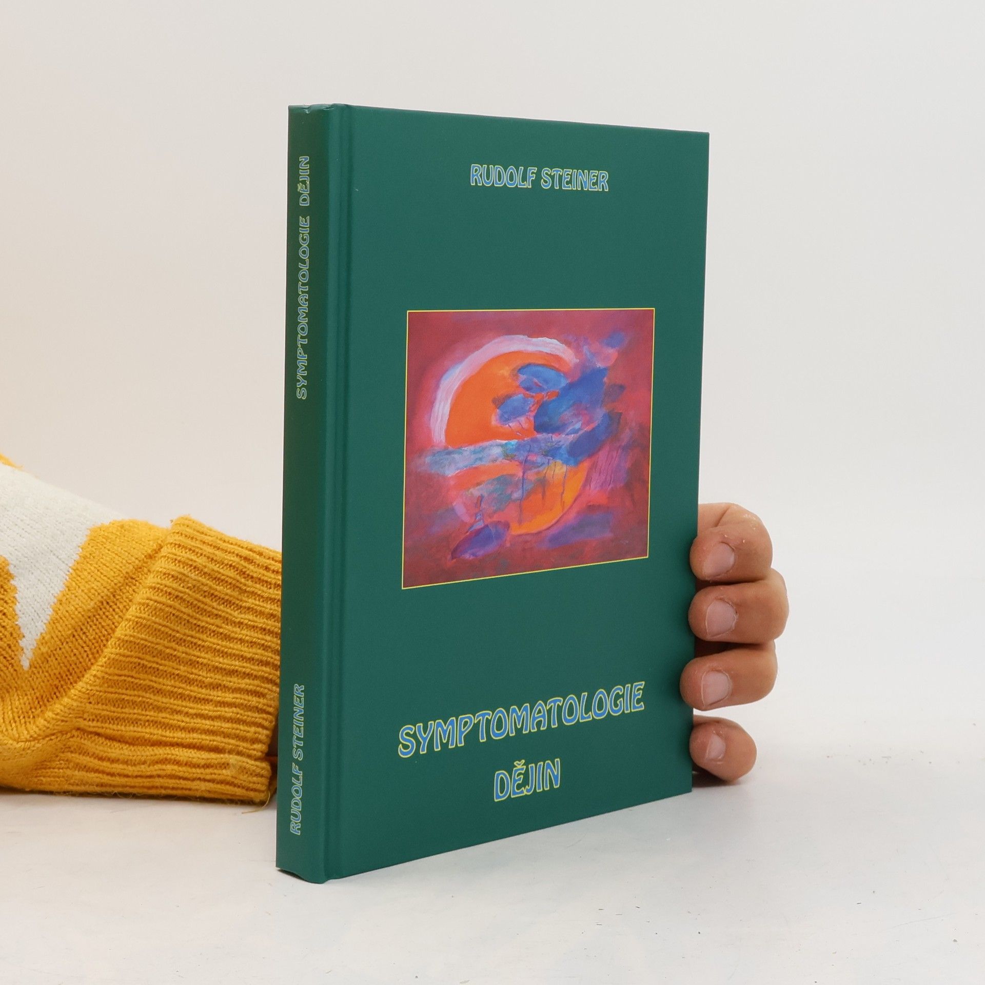Rudolf Steiner Symptomatologie dějin