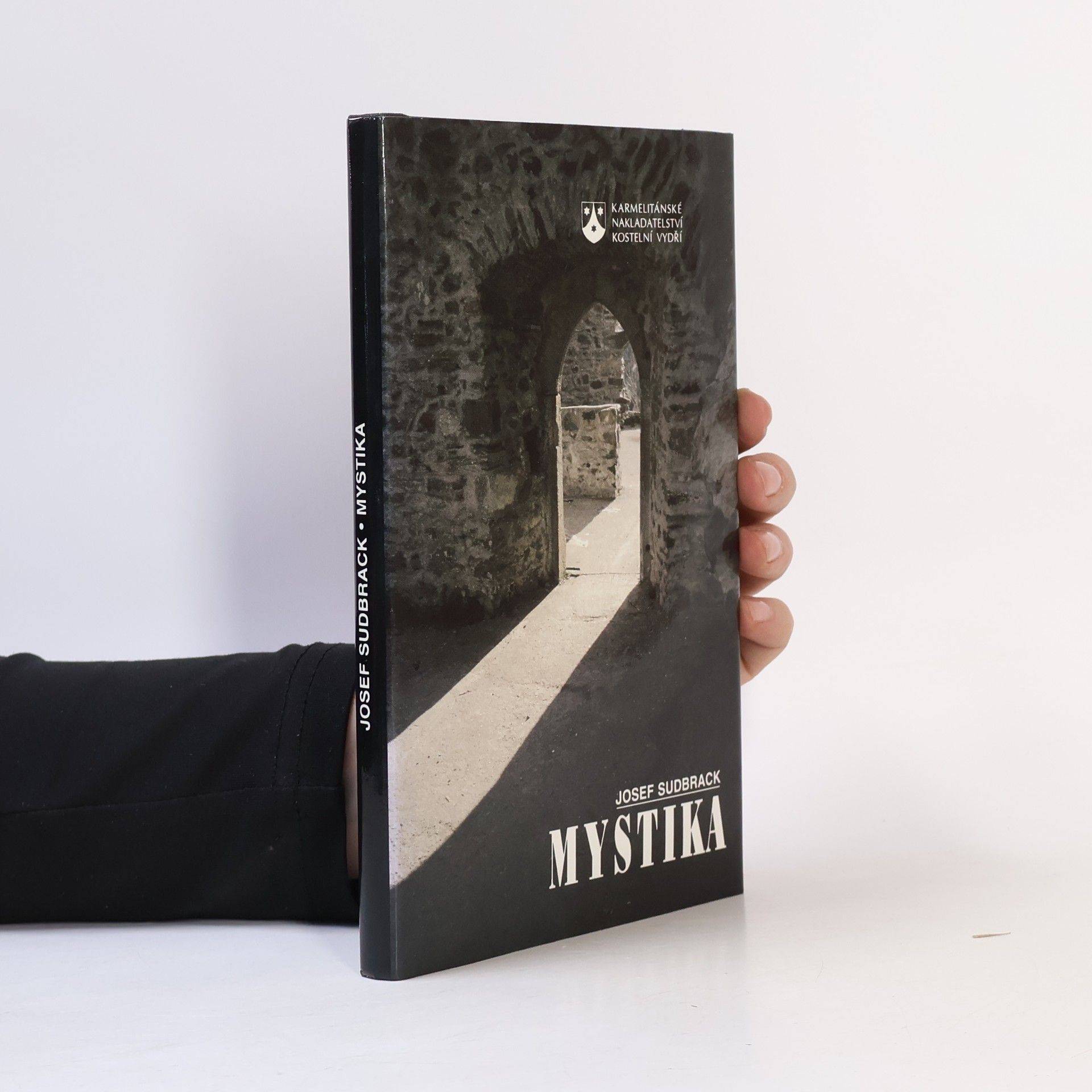 Josef Sudbrack Mystika. Křesťanská orientace v náboženském pluralismu