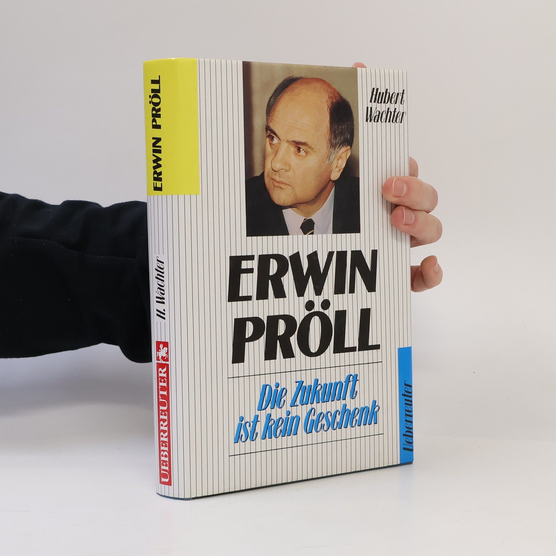 Hubert Wachter Erwin Pröll