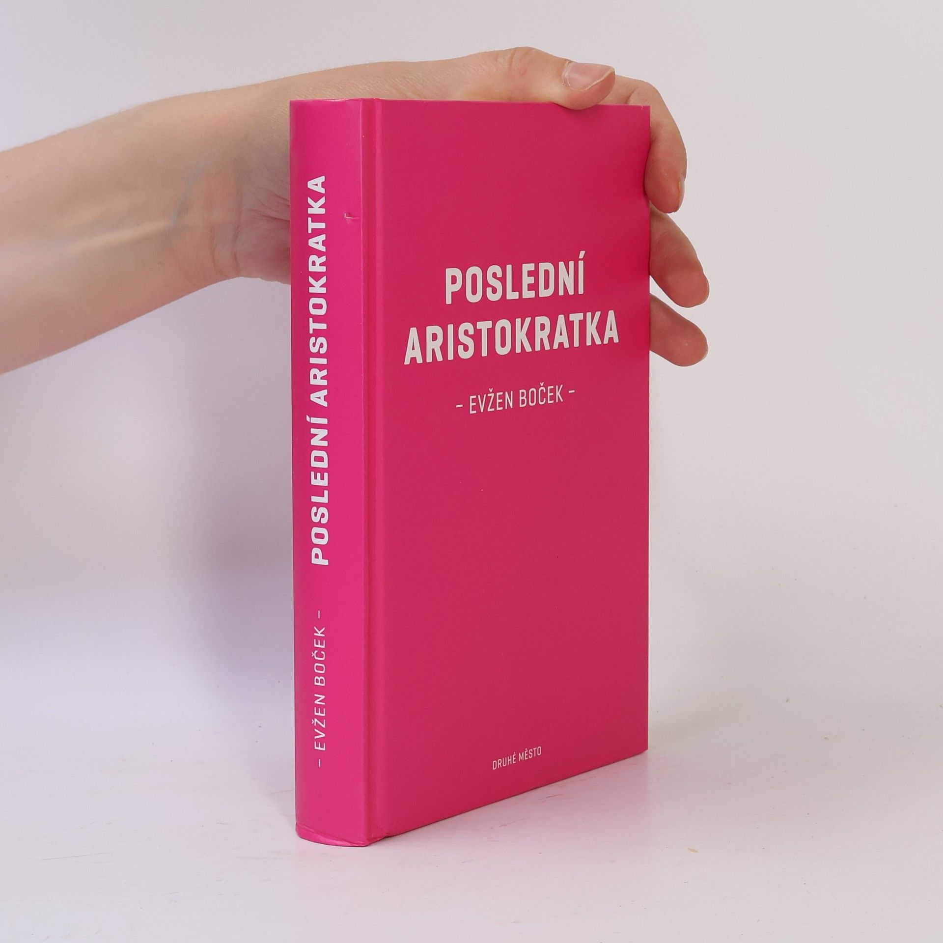 Evžen Boček Poslední aristokratka
