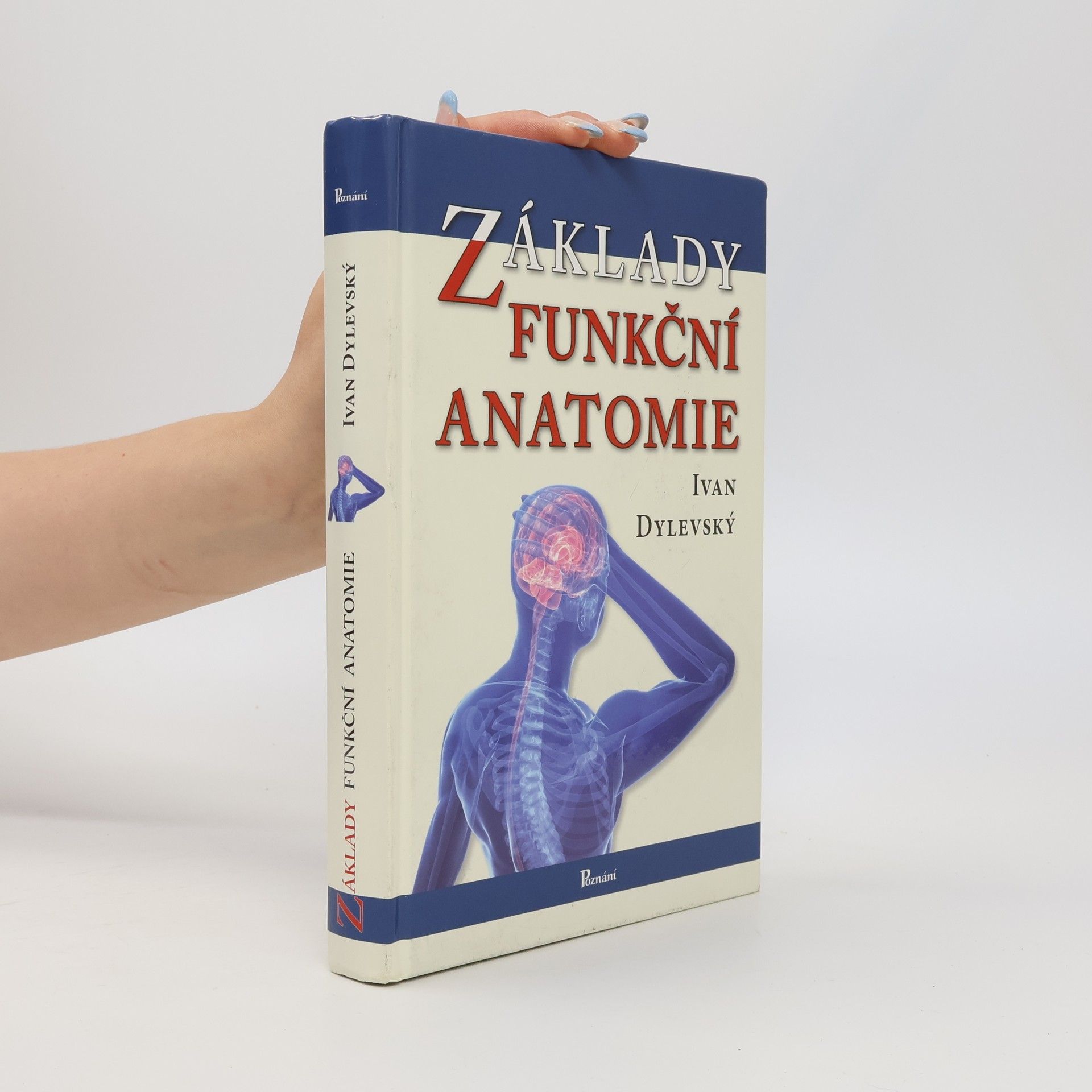 Ivan Dylevský Základy funkční anatomie