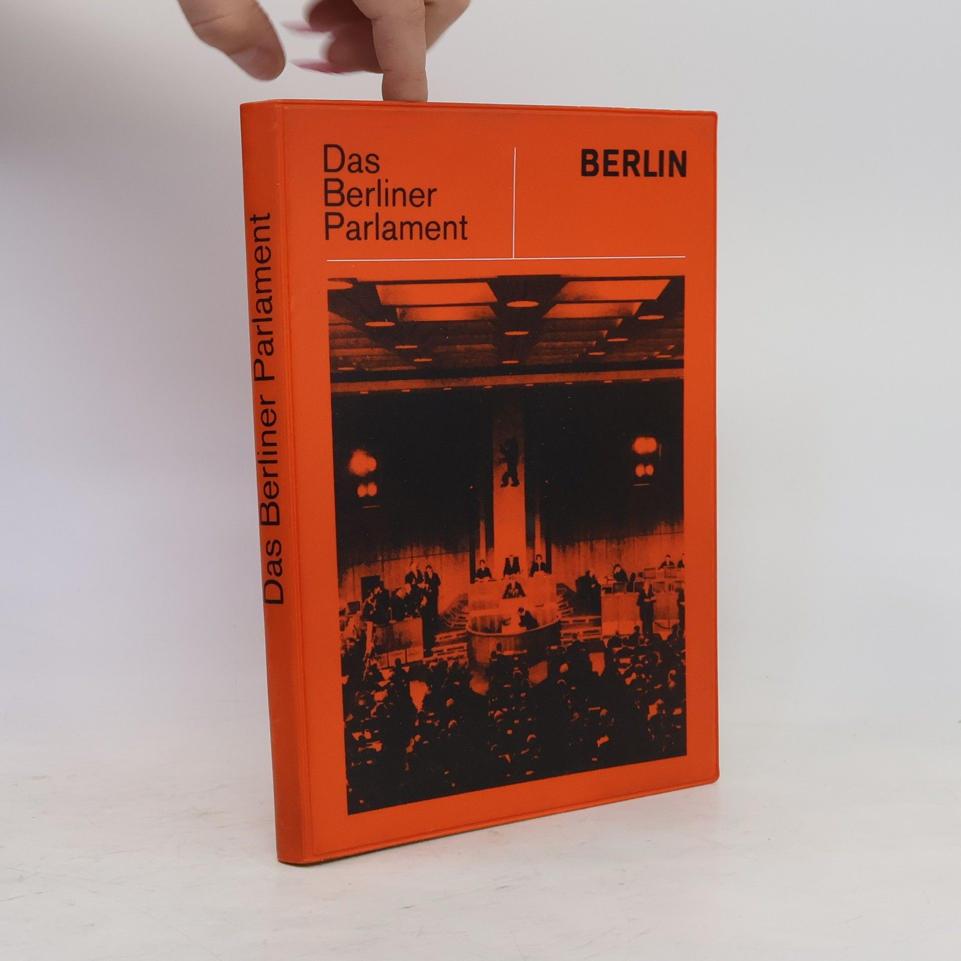 Kolektiv autorů Das Berliner Parlament