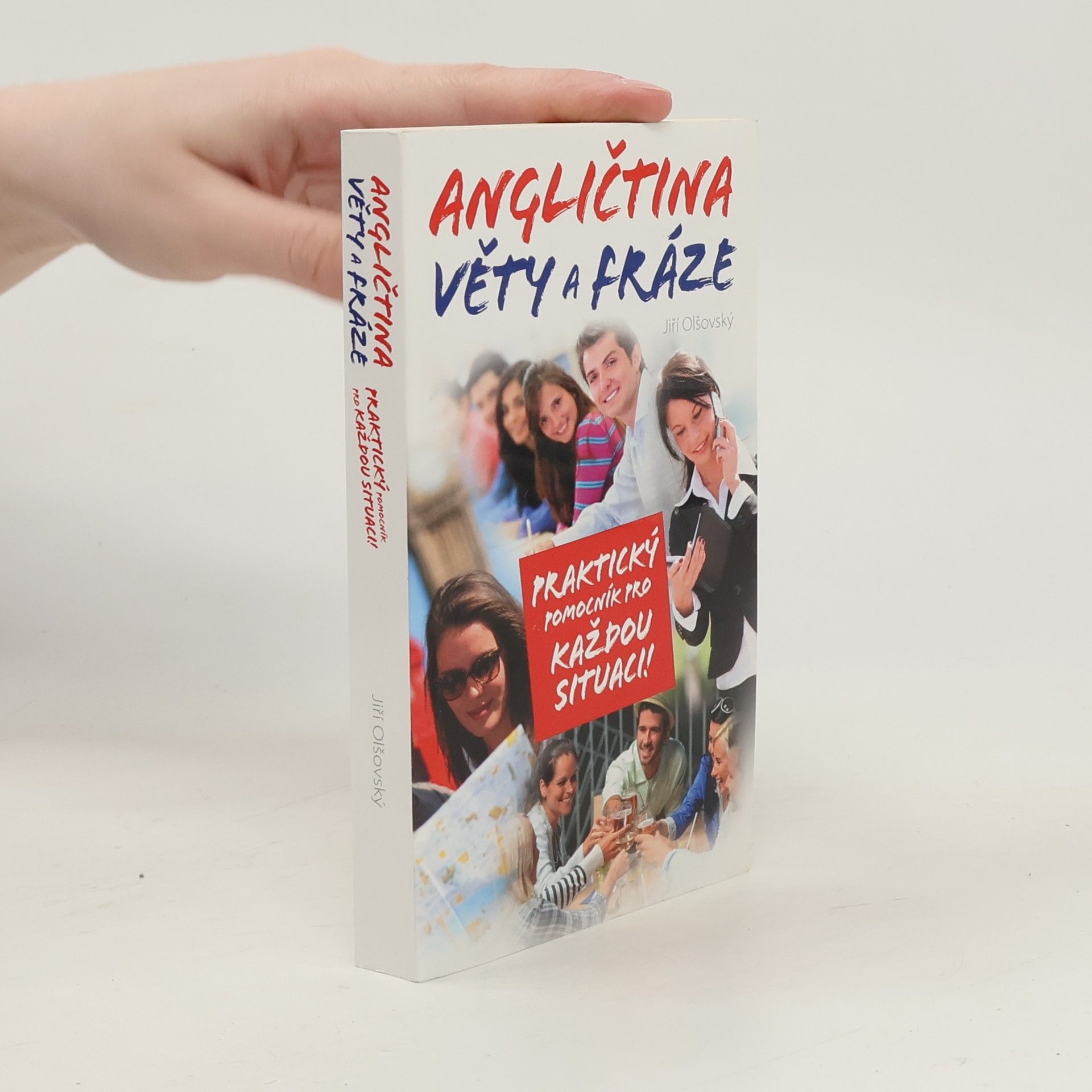 Jiří Olšovský Angličtina: Věty a fráze