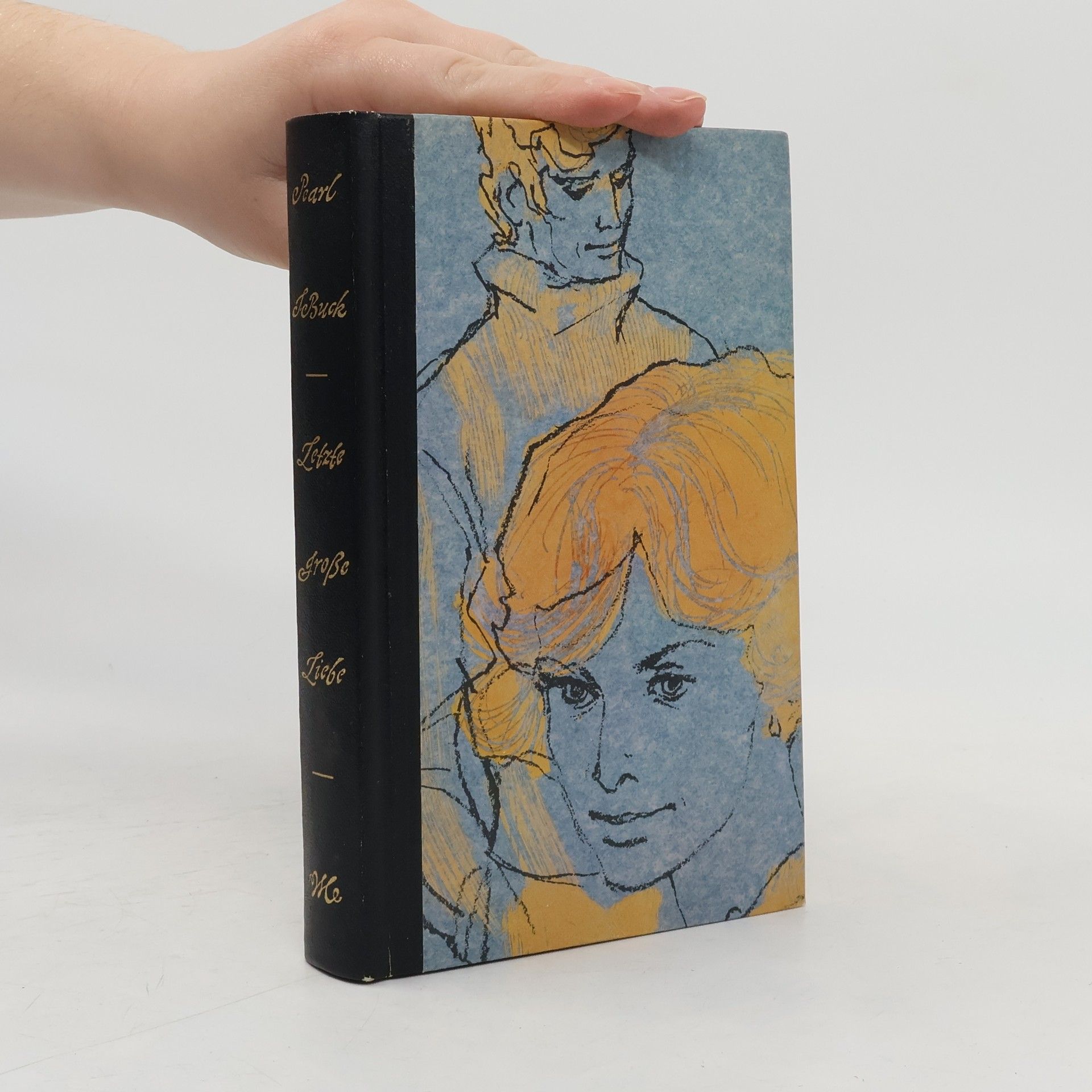 Pearl S. Buck Letzte große Liebe