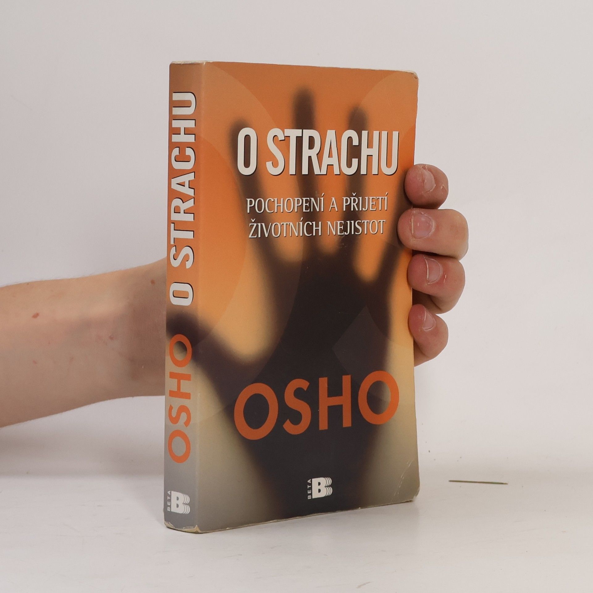 Ošó O strachu. Pochopení a přijetí životních nejistot