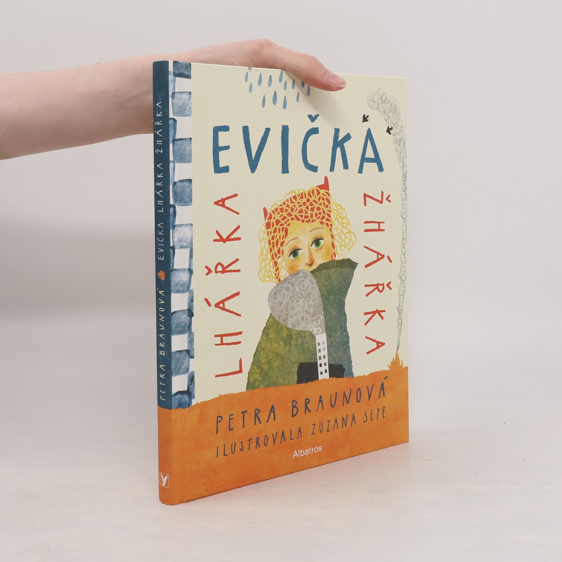 Petra Braun Groh Evička lhářka žhářka