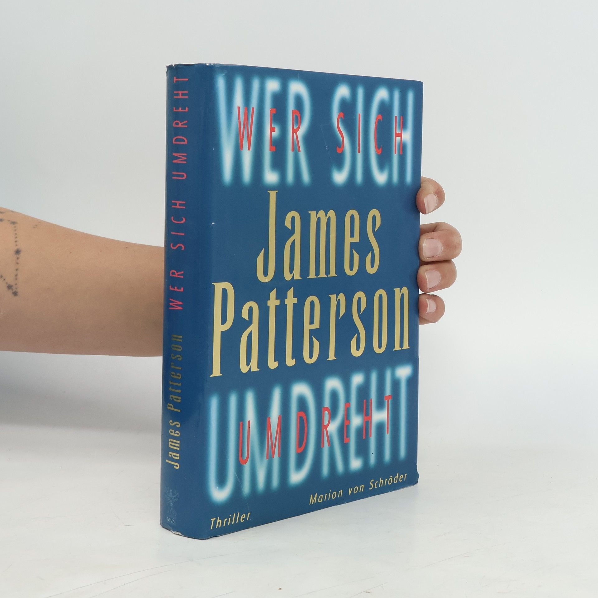James Patterson Wer sich umdreht oder lacht