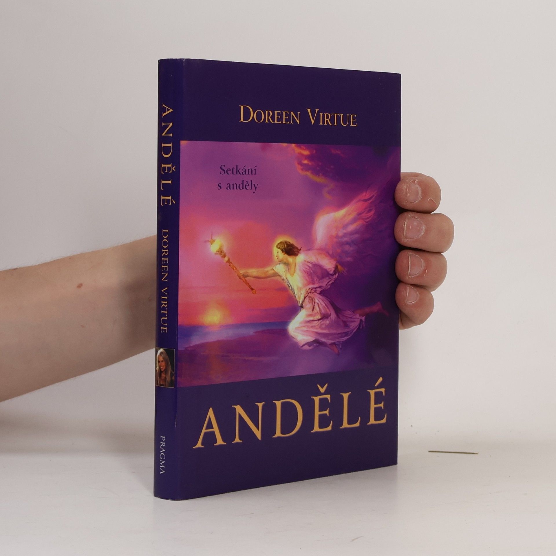 Doreen Virtue Andělé. Setkání s anděly