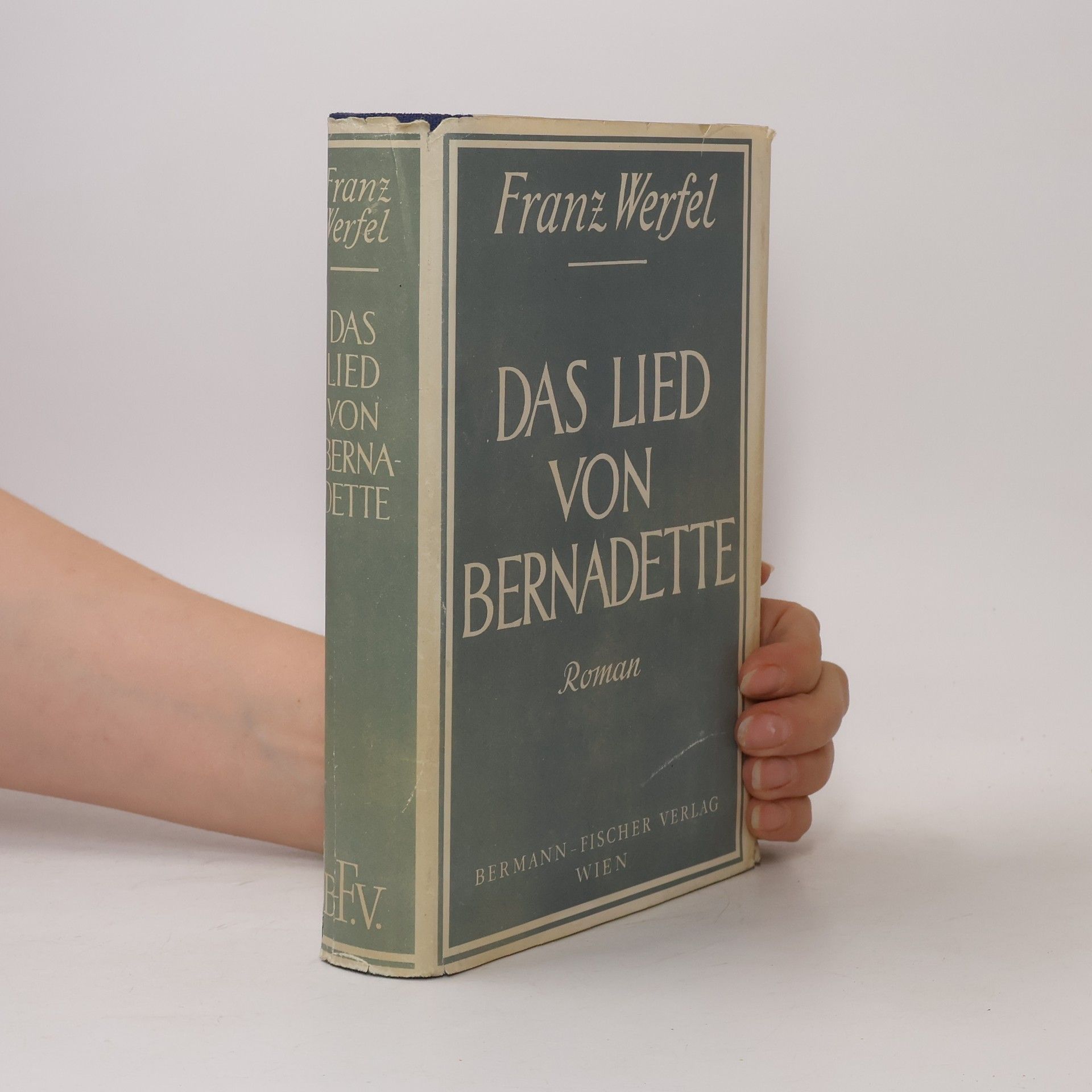 Franz Werfel Das Lied von Bernadette