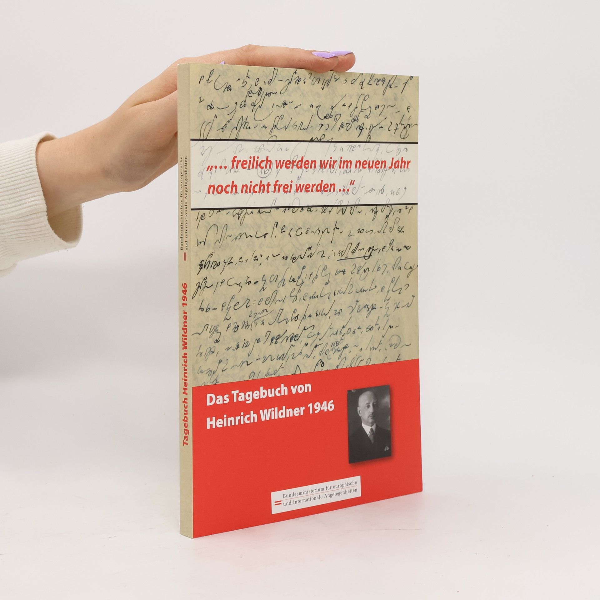 Kolektiv autorů Das Tagebuch von Heinrich Wildner 1946