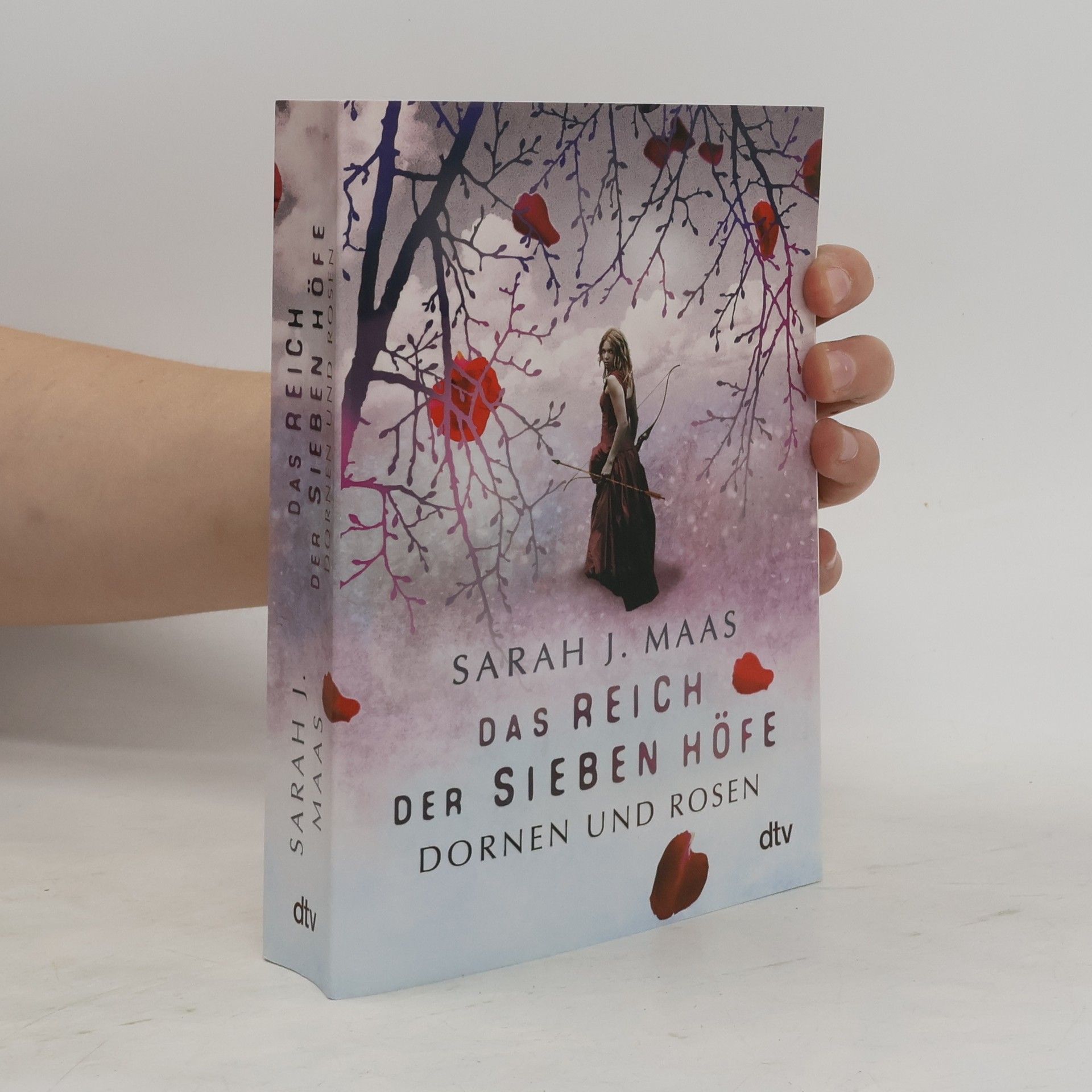 Sarah J. Maas Das Reich der sieben Höfe. Dornen und Rosen