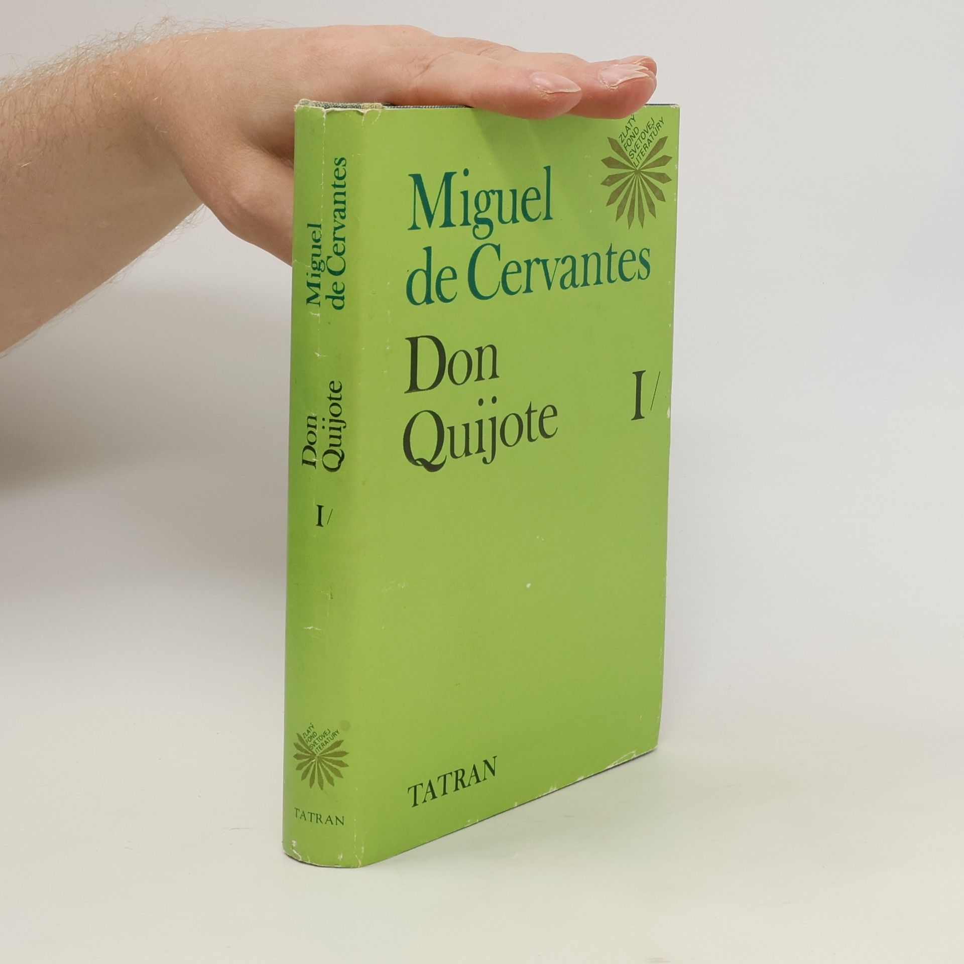 Miguel de Cervantes y Saavedra Don Quijote I