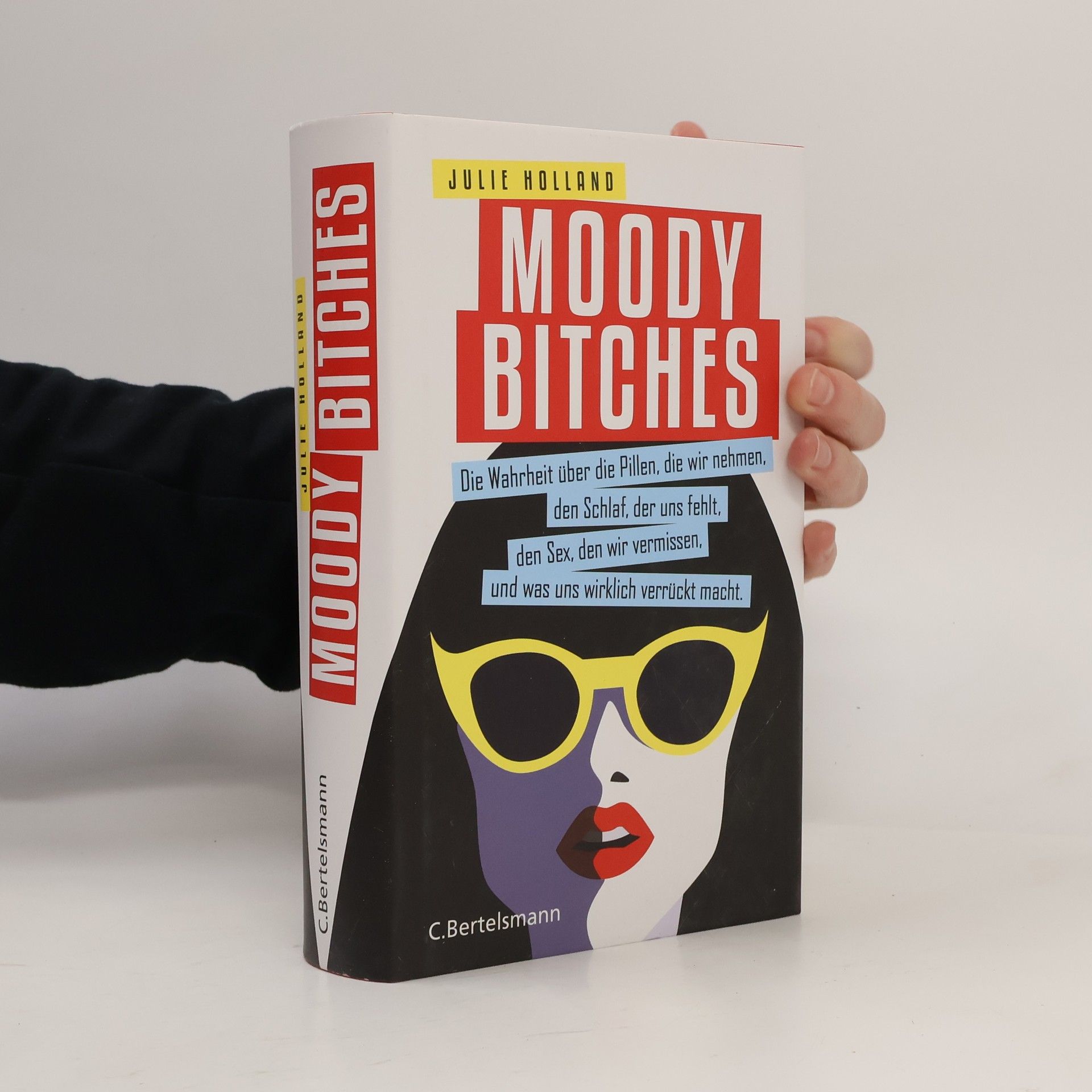Julie Holland Moody Bitches