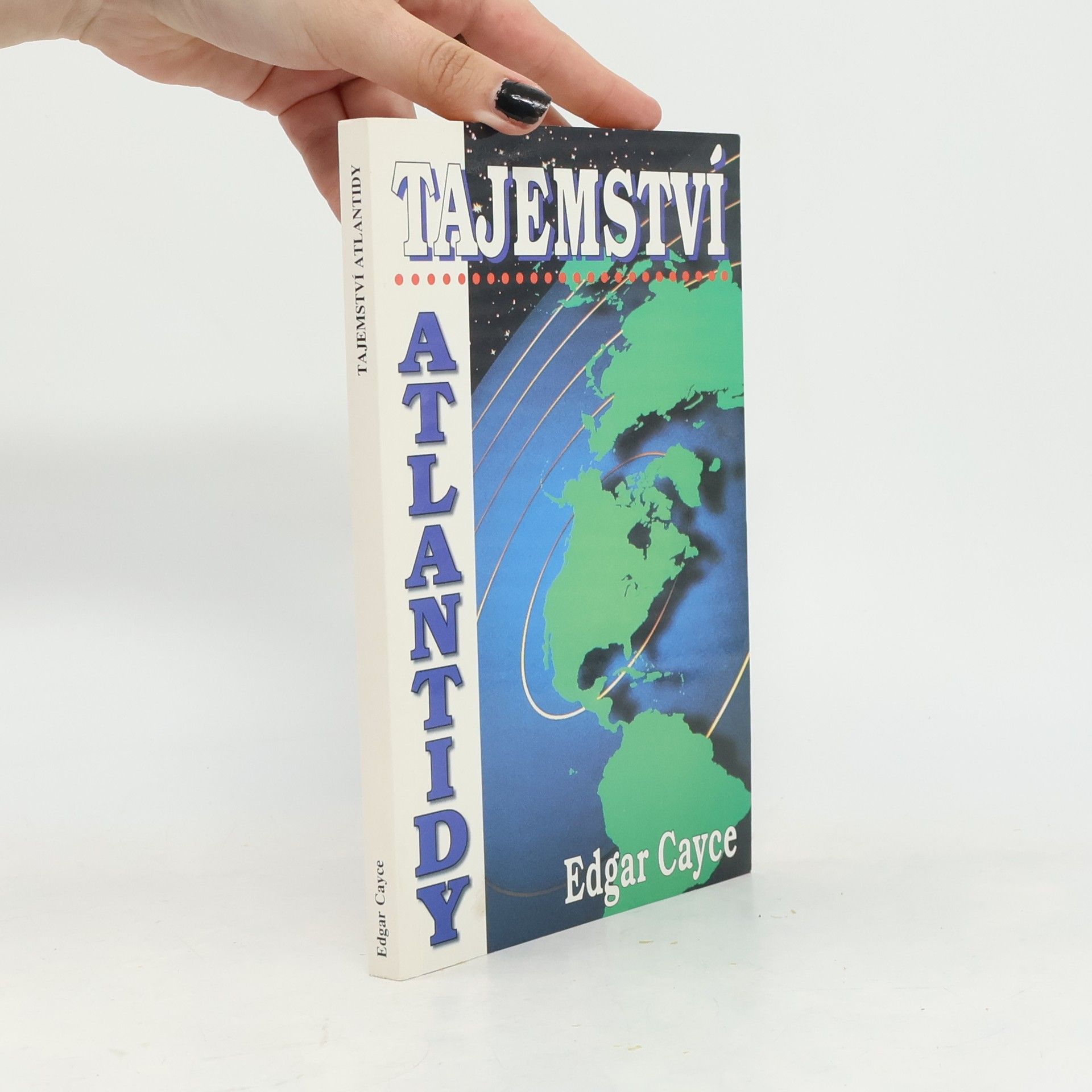 Edgar Cayce Tajemství Atlantidy