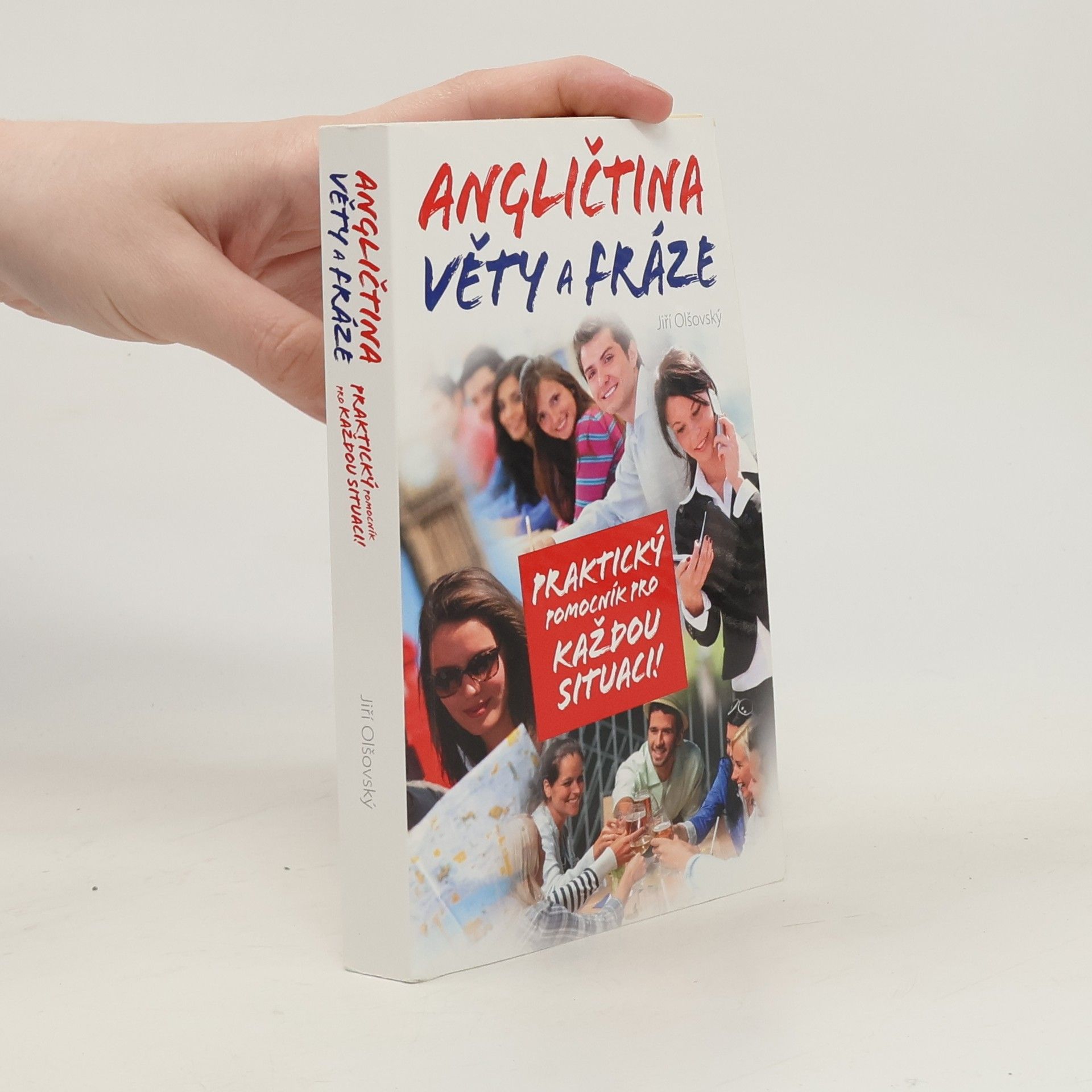 Jiří Olšovský Angličtina: Věty a fráze