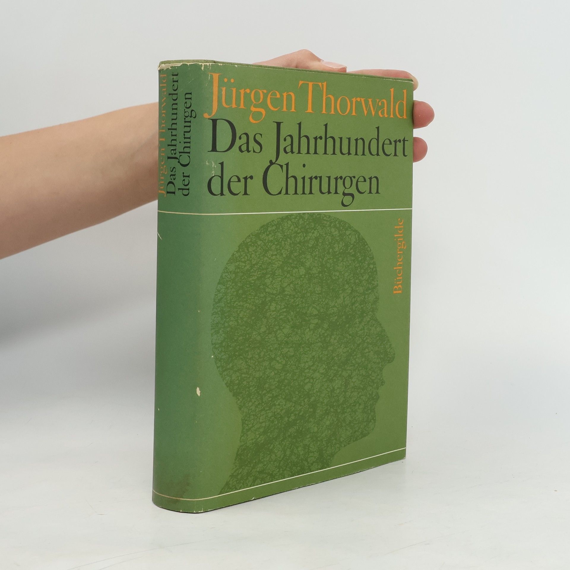 Jürgen Thorwald Das Jahrhundert der Chirurgen