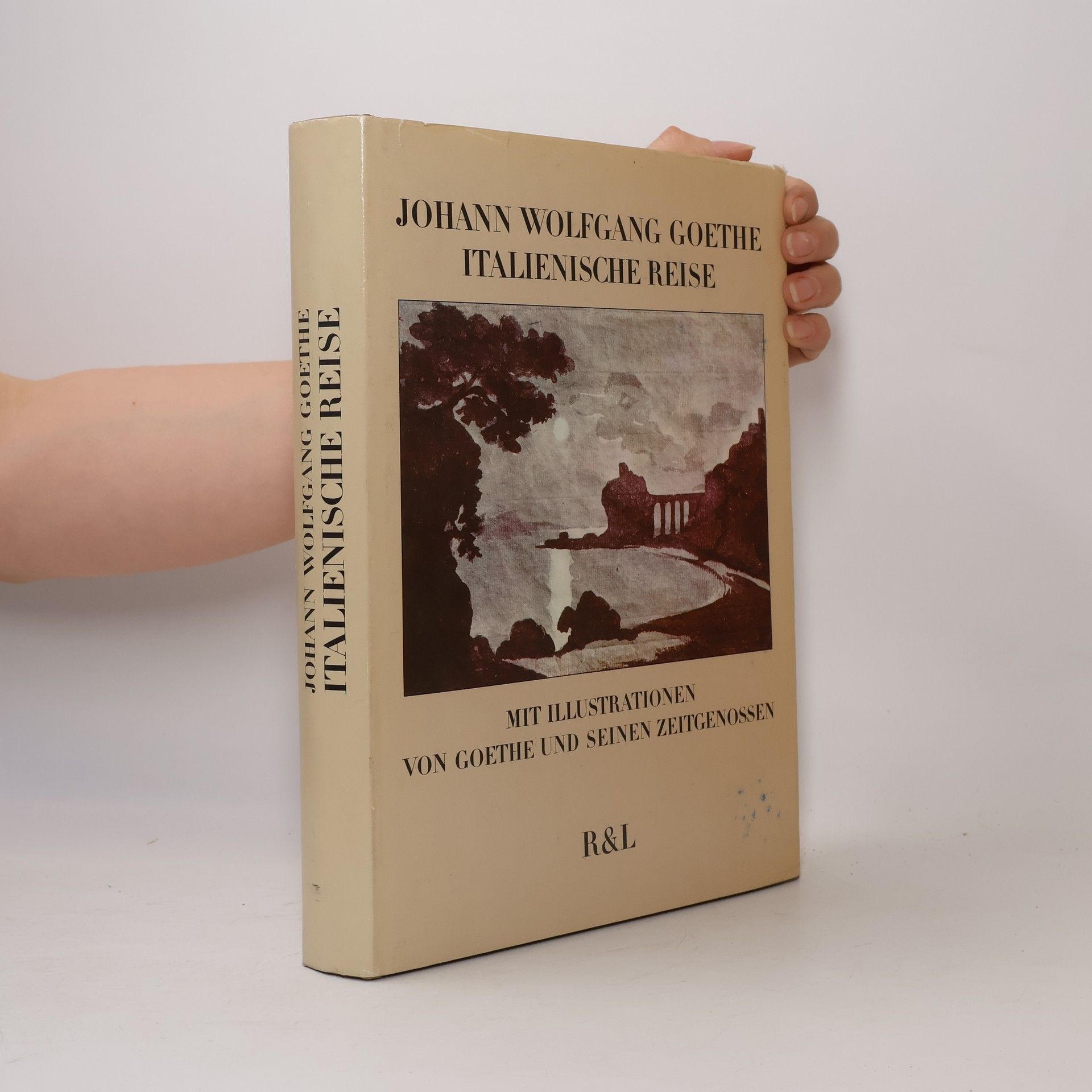 Johann Wolfgang von Goethe Italienische Reise