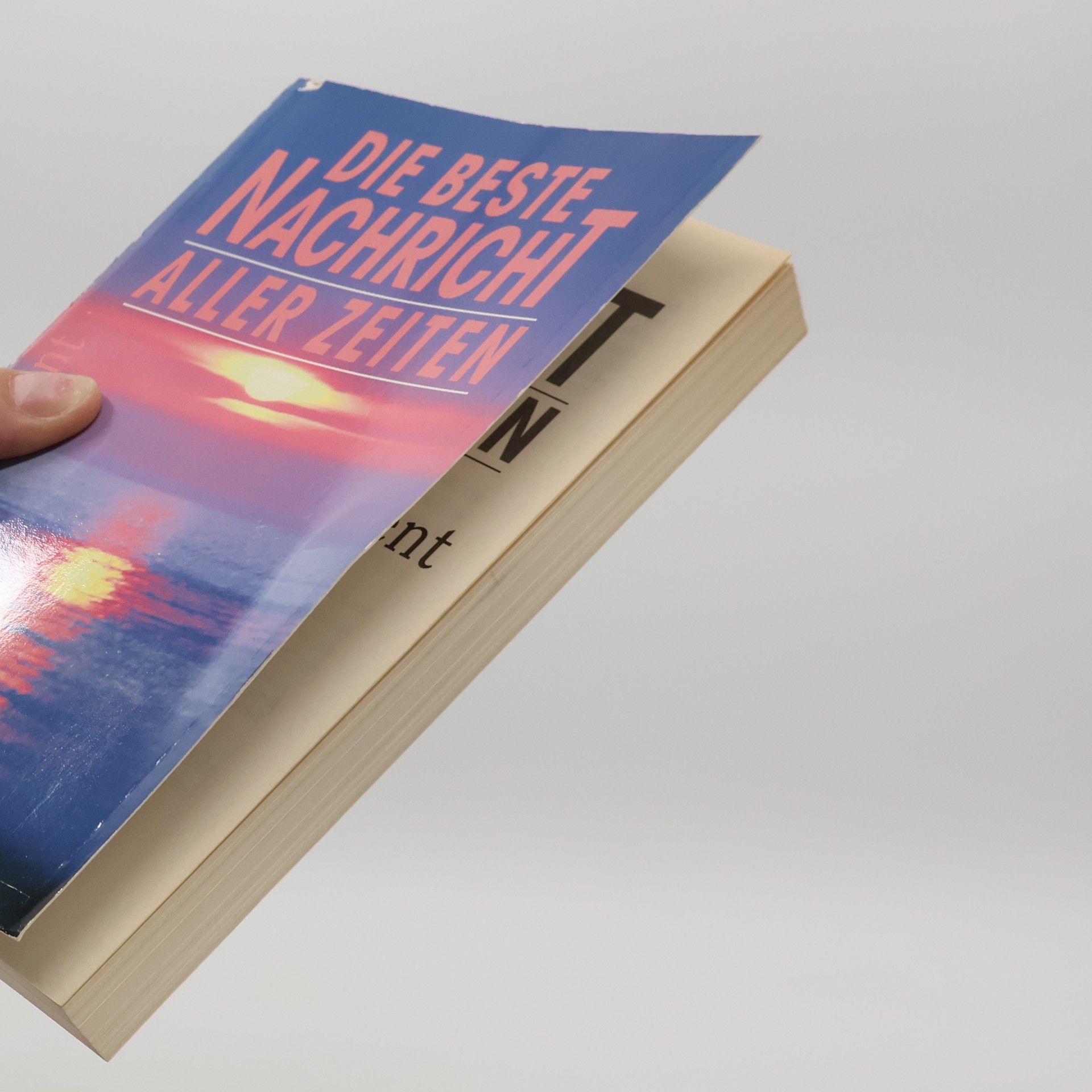 Autorenkollektiv Die beste Nachricht aller Zeiten. Das Neue Testament