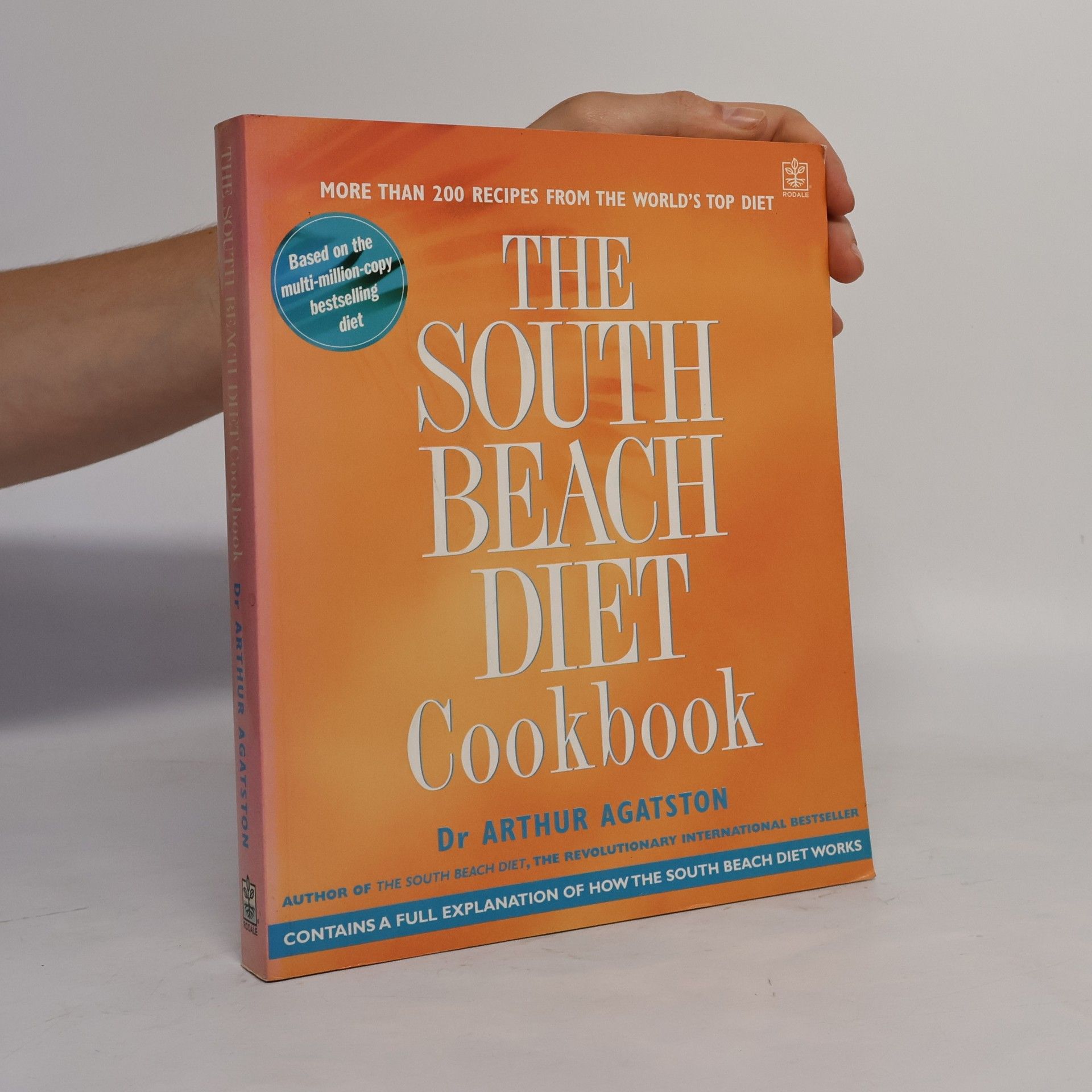 Arthur Agatston The South Beach Diet Cookbook