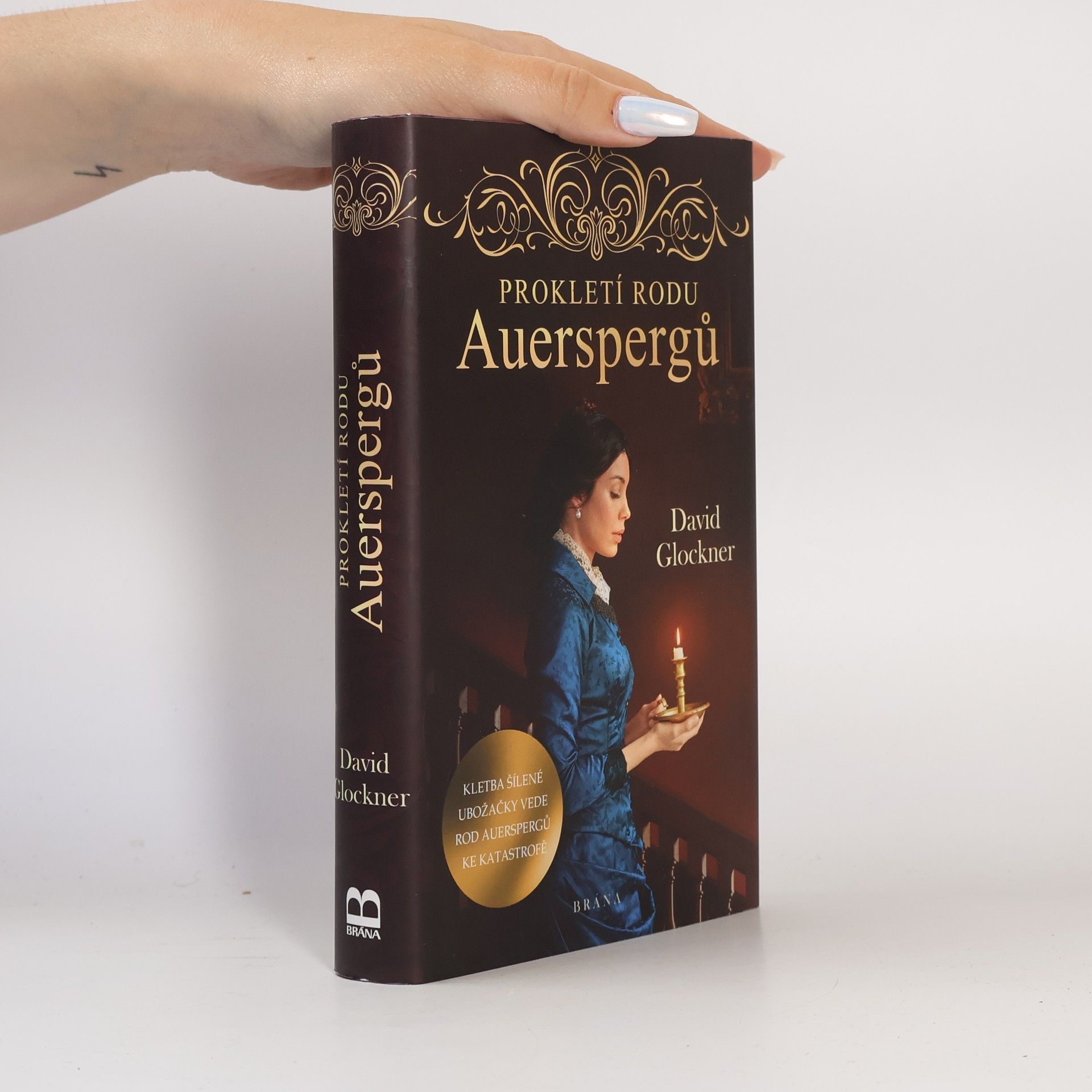 David Glockner Prokletí rodu Auerspergů