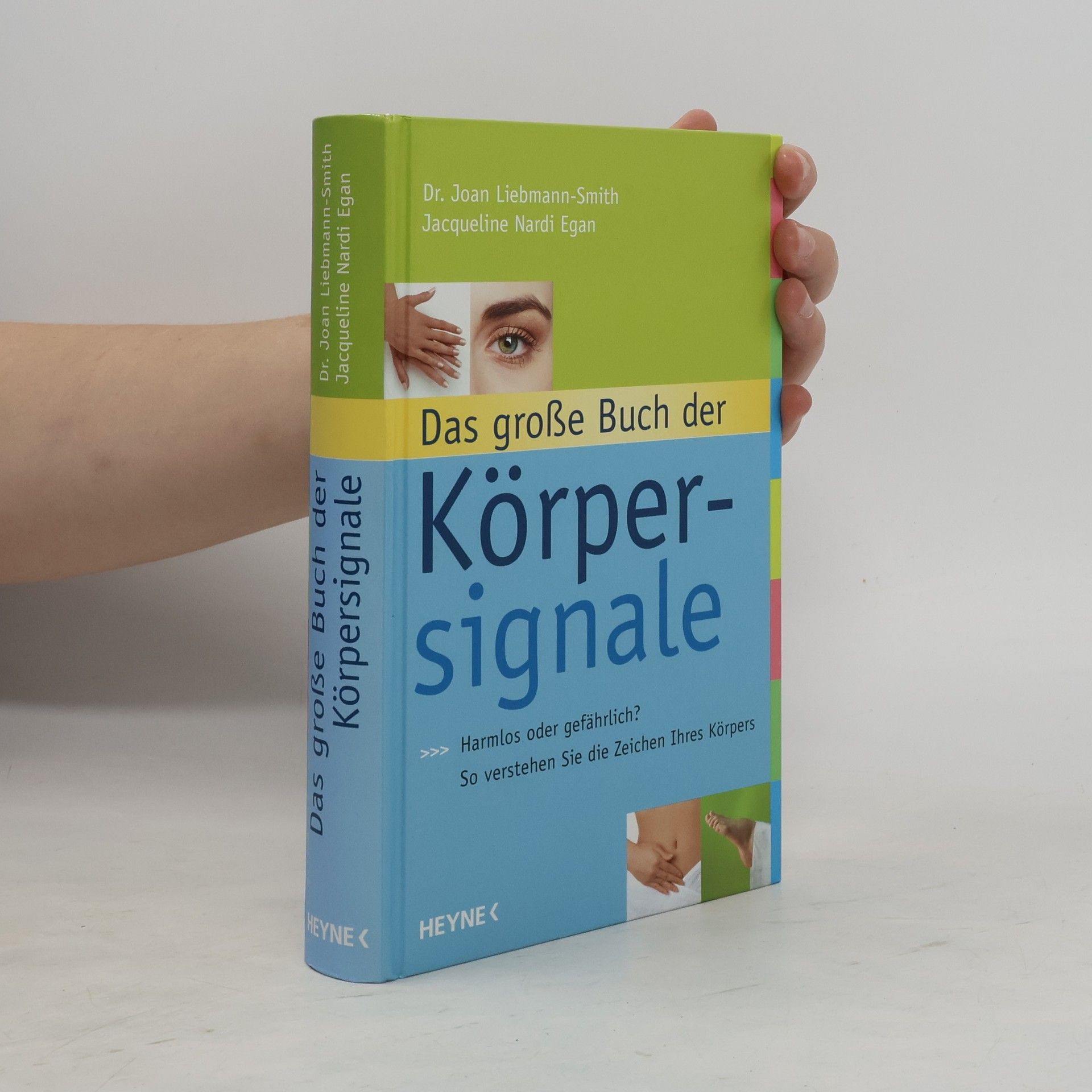 Joan Liebmann-Smith Das große Buch der Körpersignale