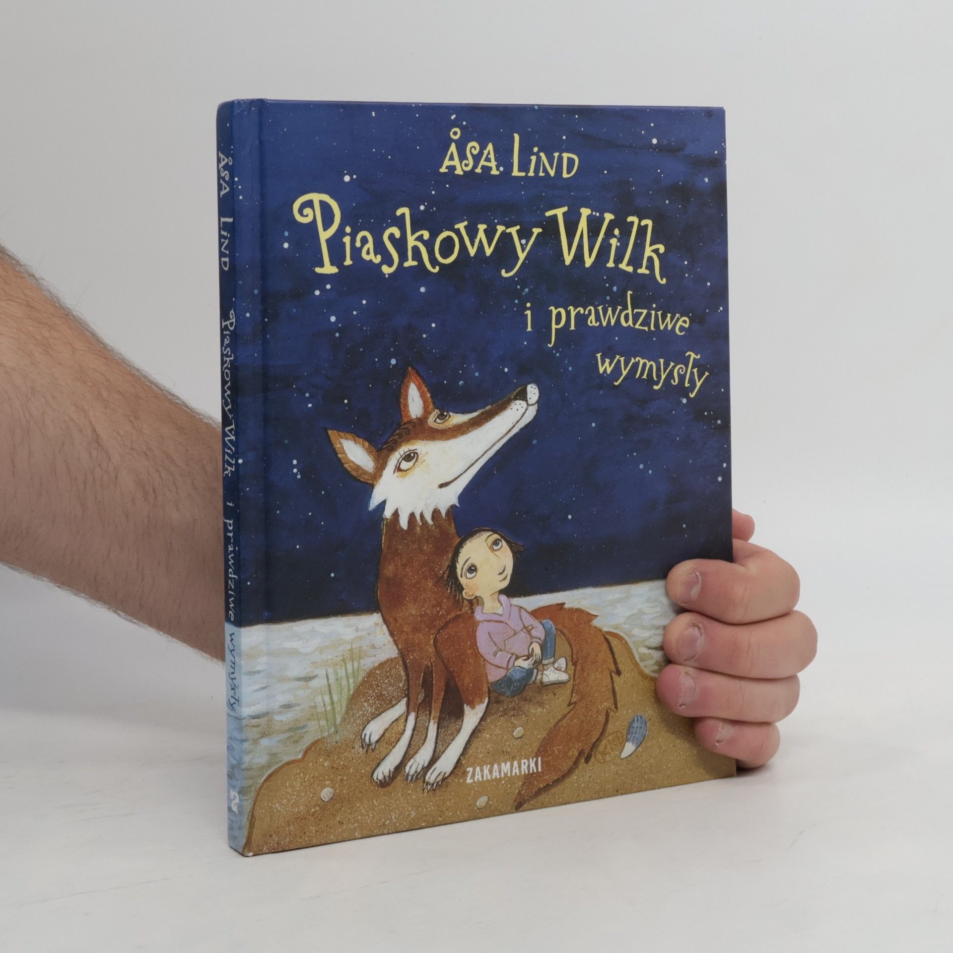 Åsa Lind Piaskowy Wilk i prawdziwe wymysły