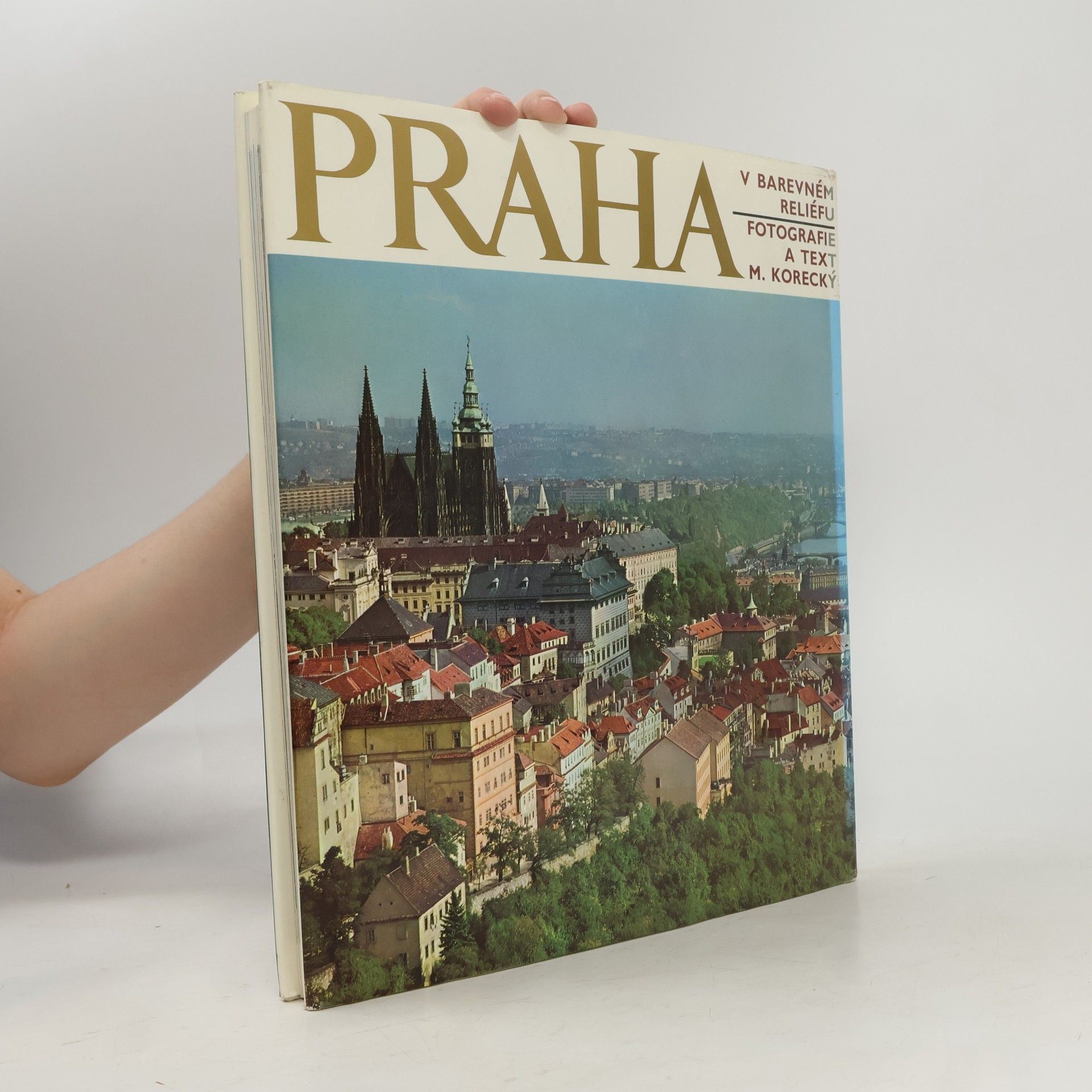 Miroslav Korecký Praha v barevném reliéfu