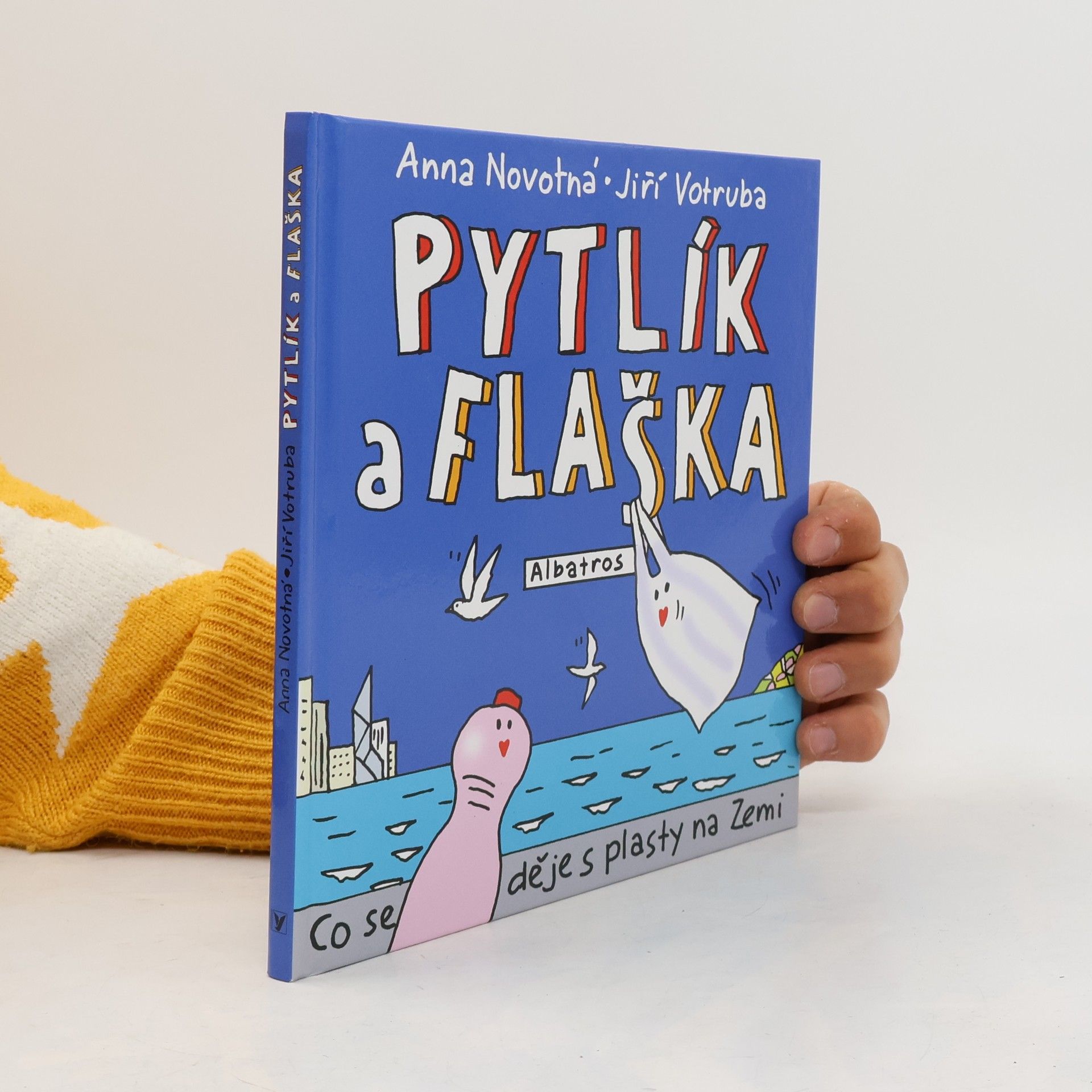 Various authors Pytlík a Flaška ; Flaška a Pytlík: Co se děje s plasty na Zemi